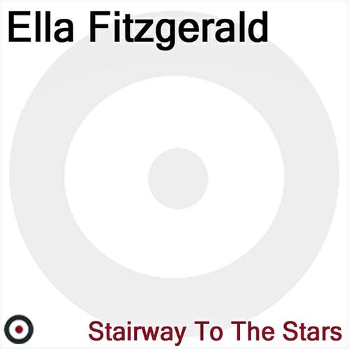 Ella Fitzgerald - You Won't Be Satisfied Until You Break My Heart