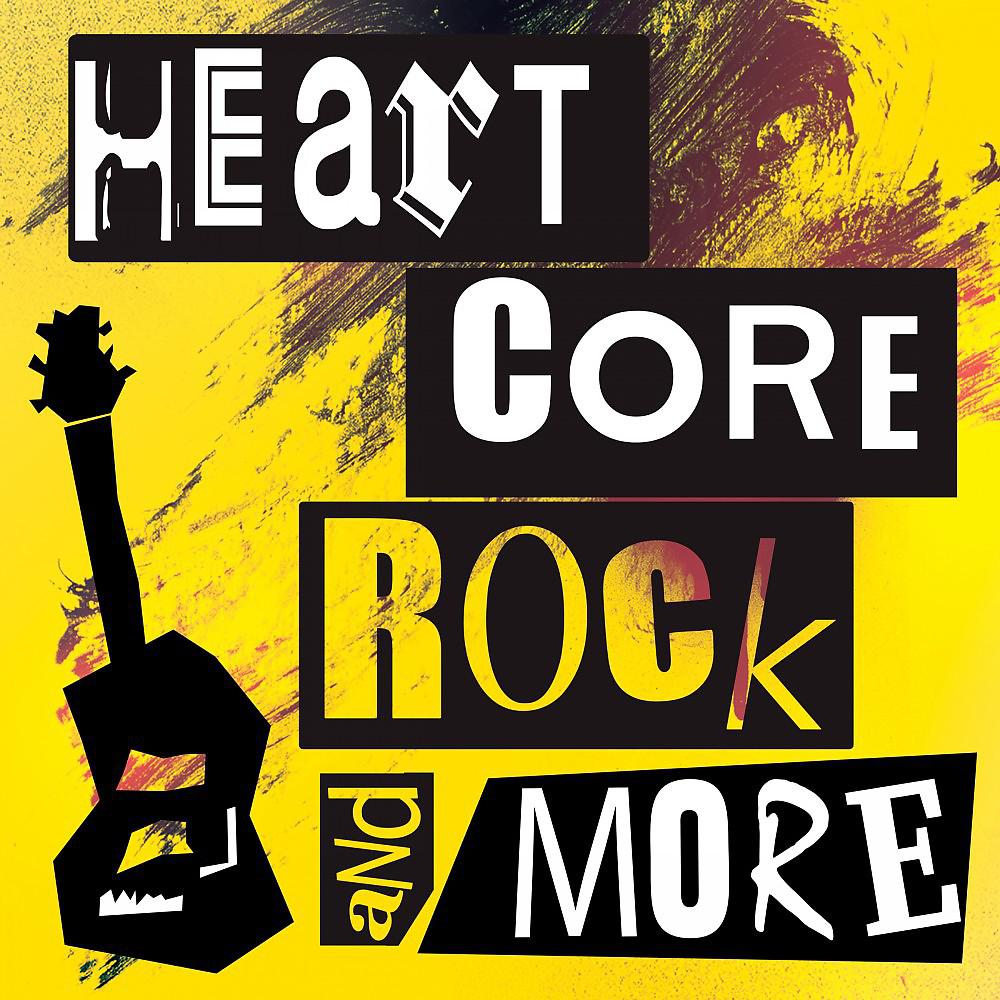 Постер альбома Heart Core Rock and More