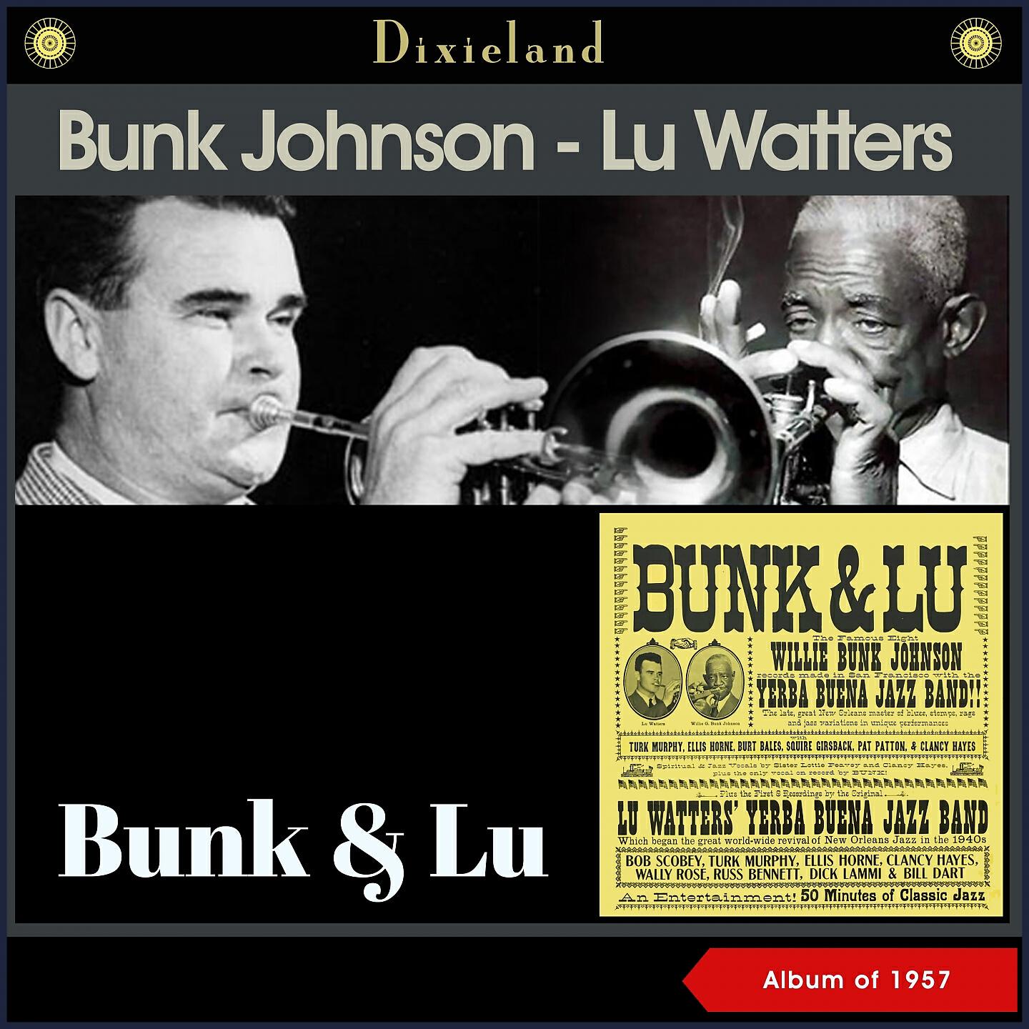 Bunk Johnson & The Yerba Buena Jazz Band - Ory's Creole Trombone