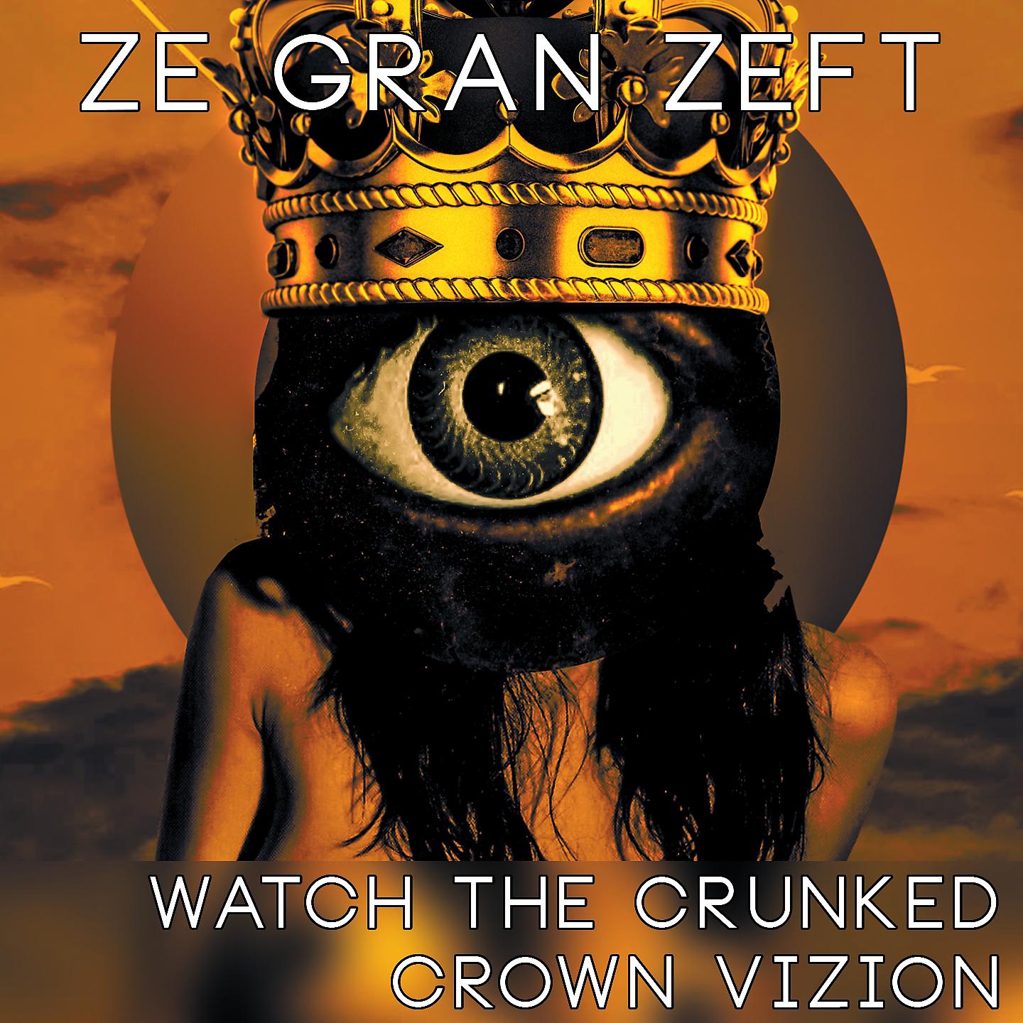 Постер альбома Watch the Crunked Crown Vizion