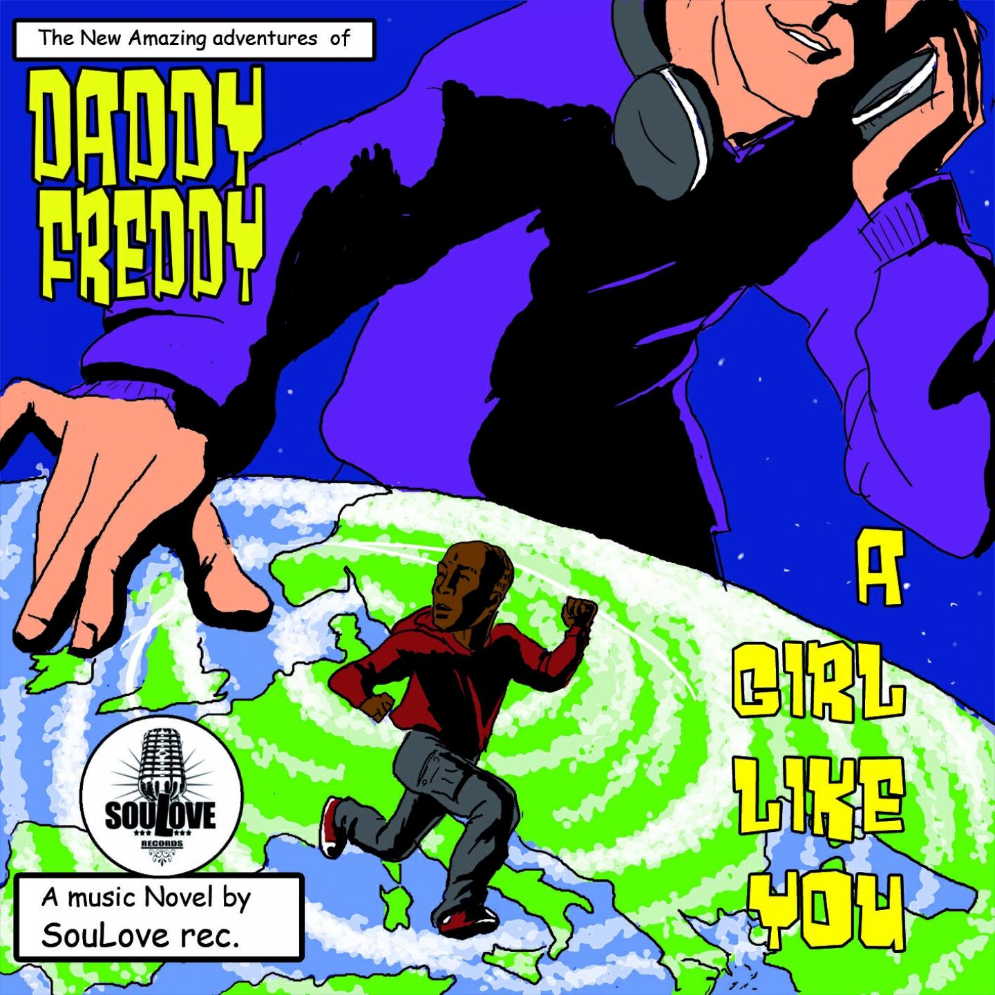 Daddy Freddy - A Girl Like You