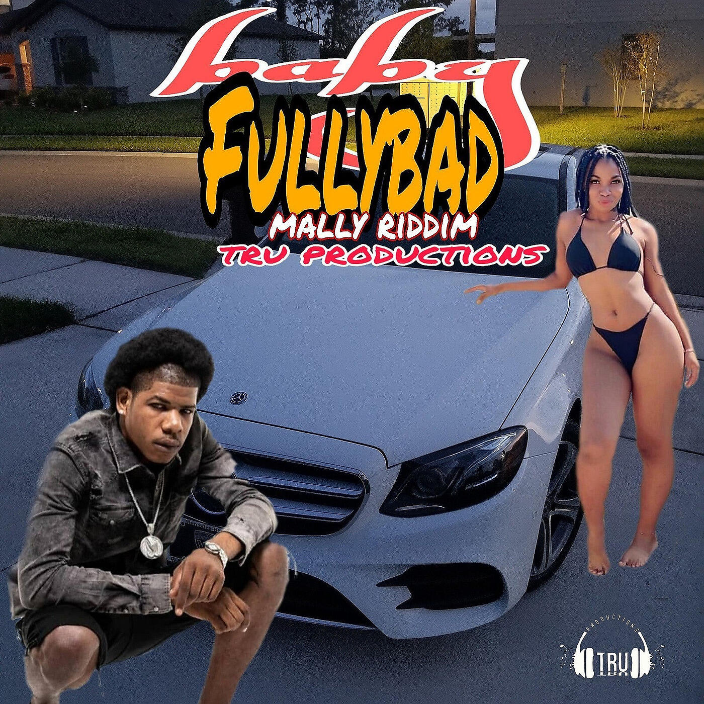 FULLY BAD - Baby Mally Riddim