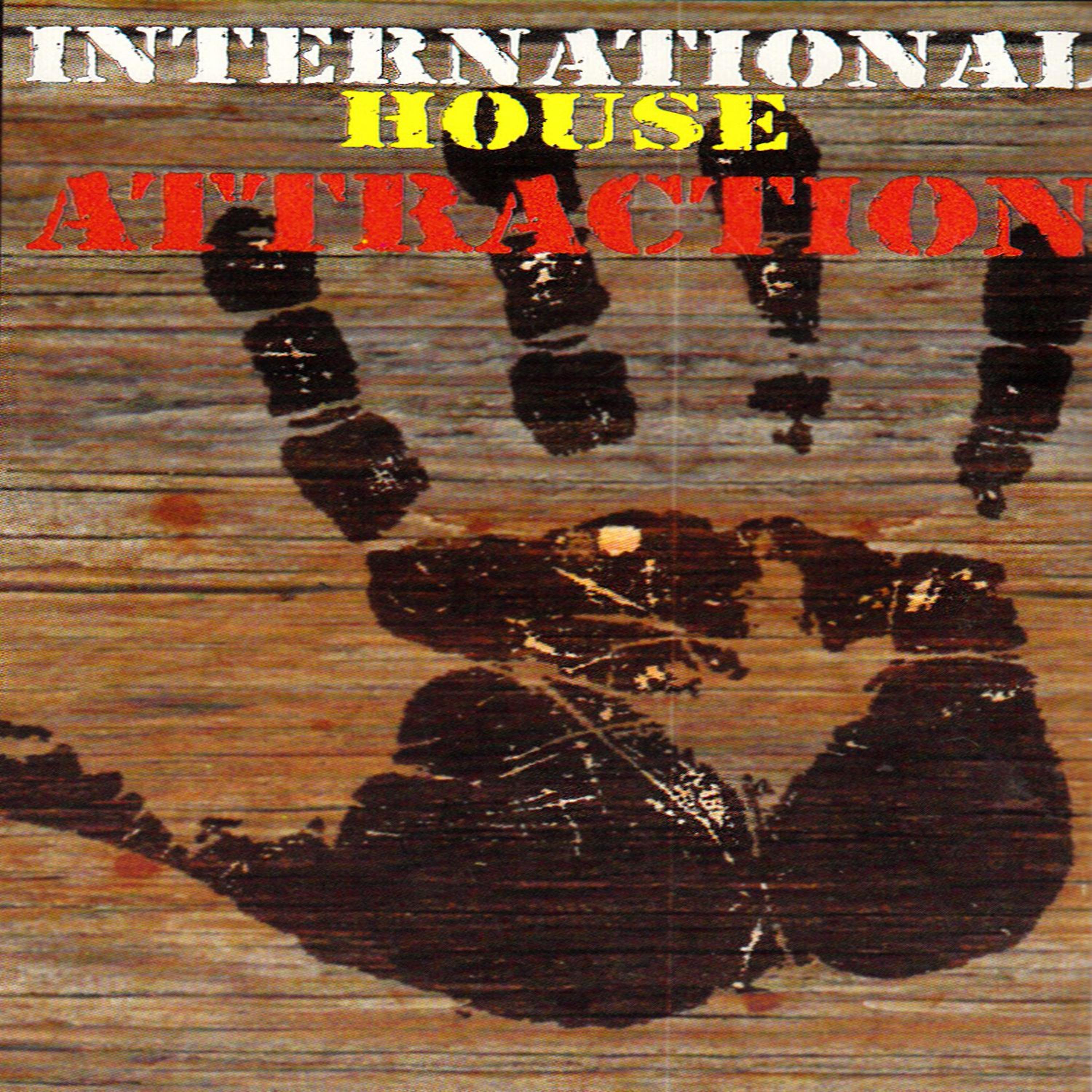 Постер альбома International House Attraction