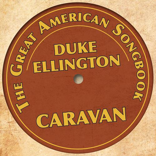 Постер альбома Duke Ellington - Caravan