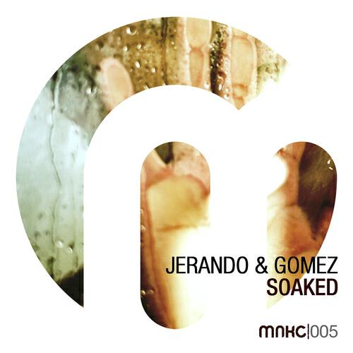 Jerando - Soaked (Humantronic Remix)