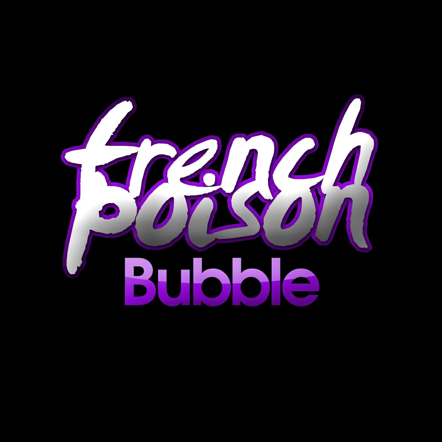 French Poison - Bubble (Antoine Clamaran et Tristan Garner Mix)