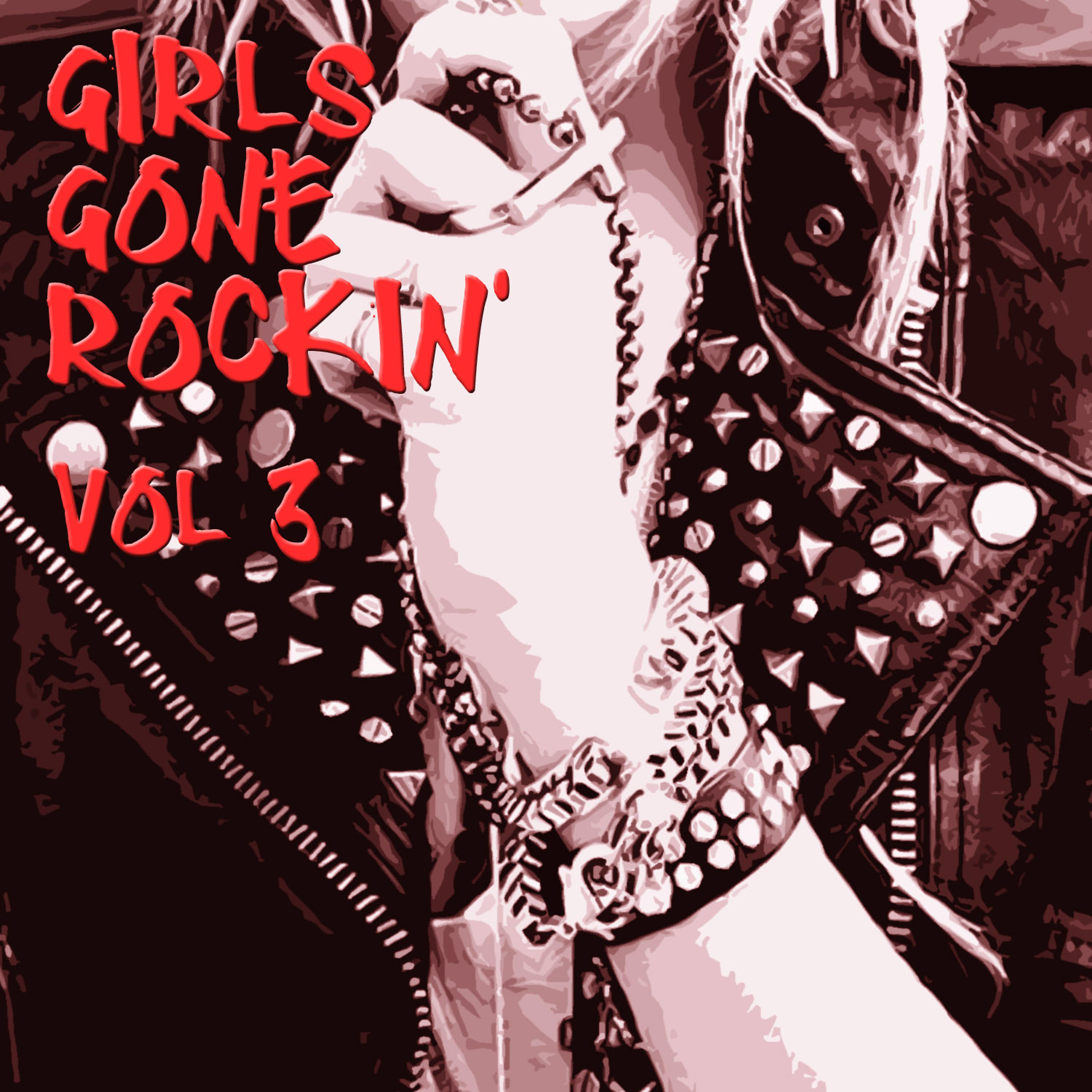 Постер альбома Girls Gone Rockin', Vol.3