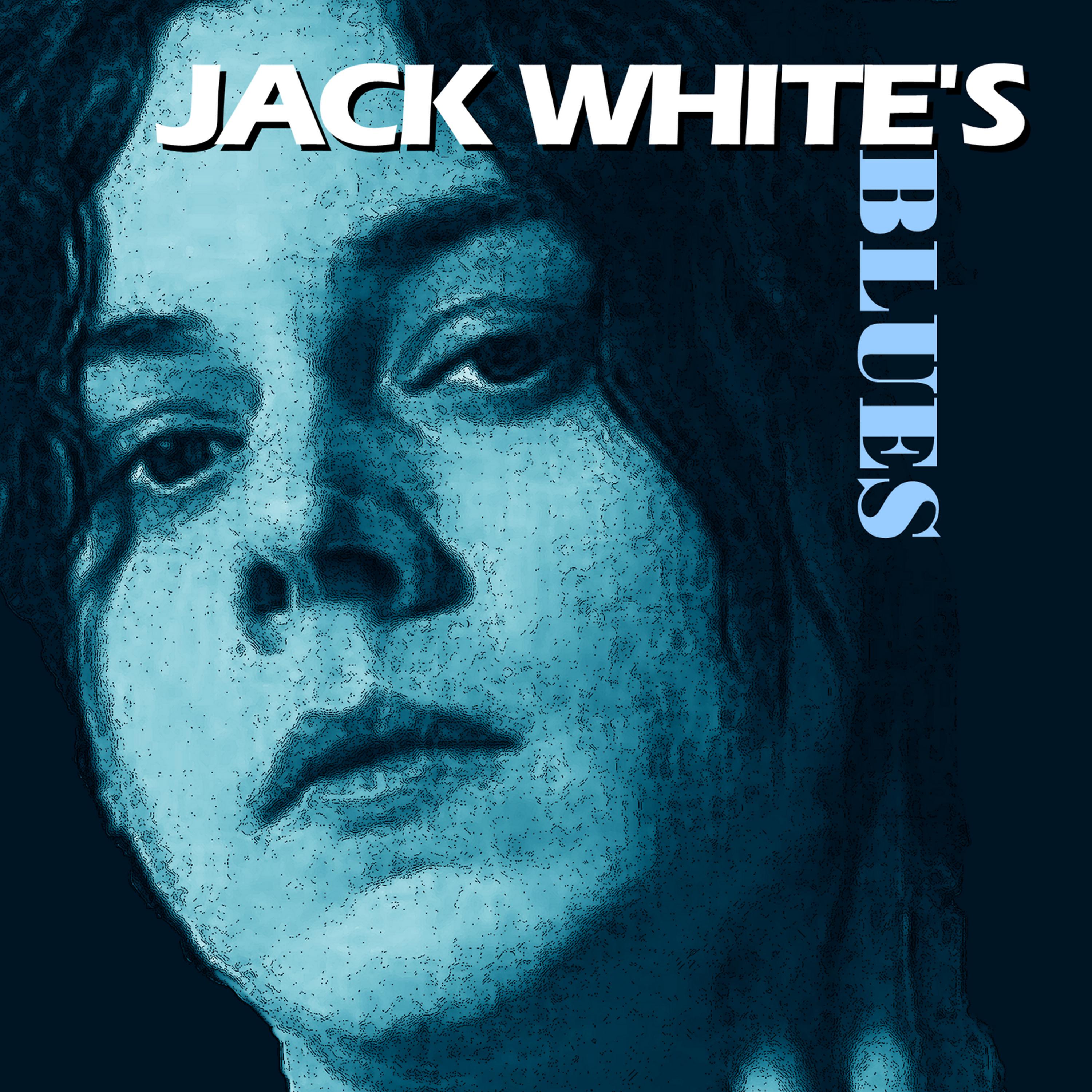 Постер альбома Jack White's Blues