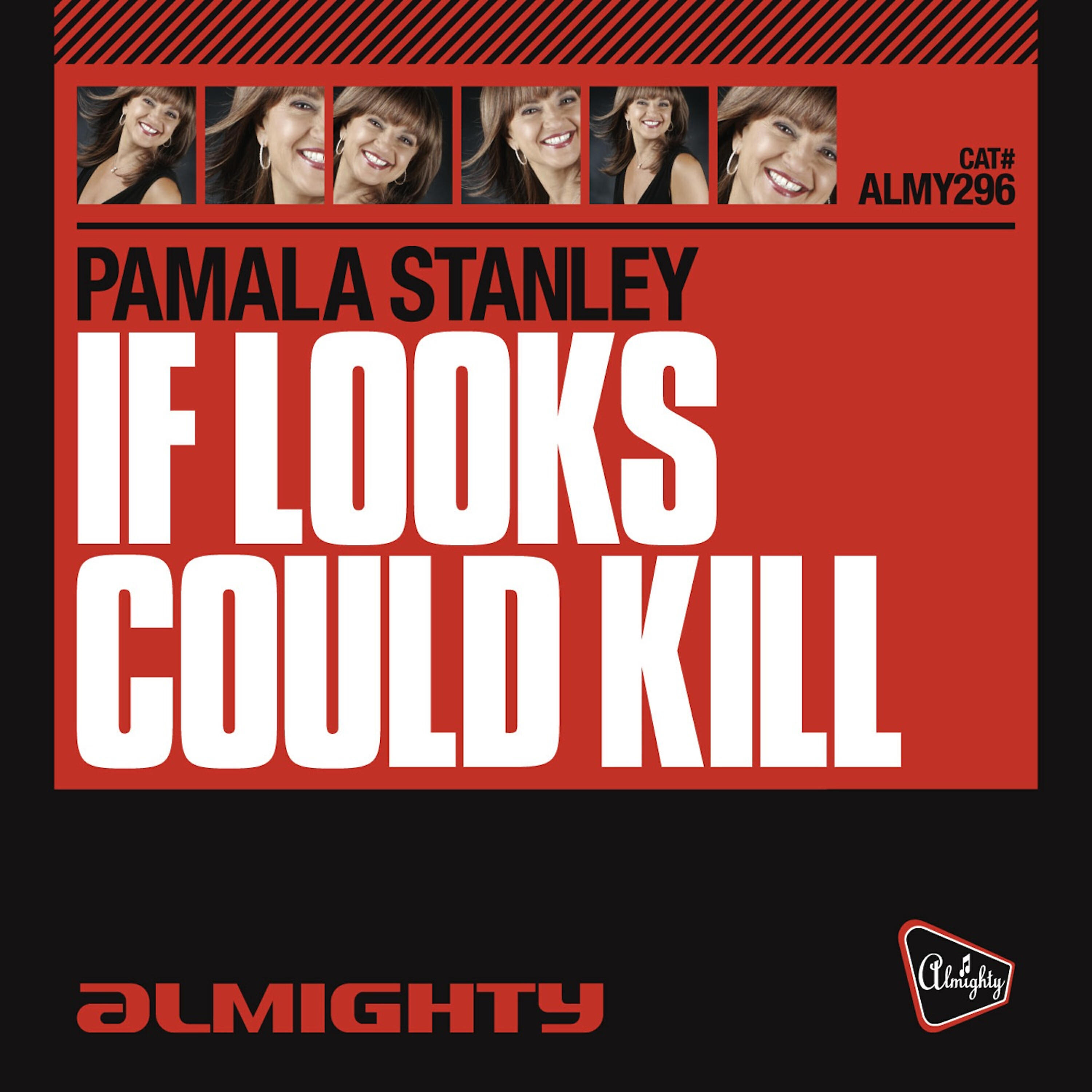 Pamala Stanley - If Looks Could Kill (Almighty Club Mix)
