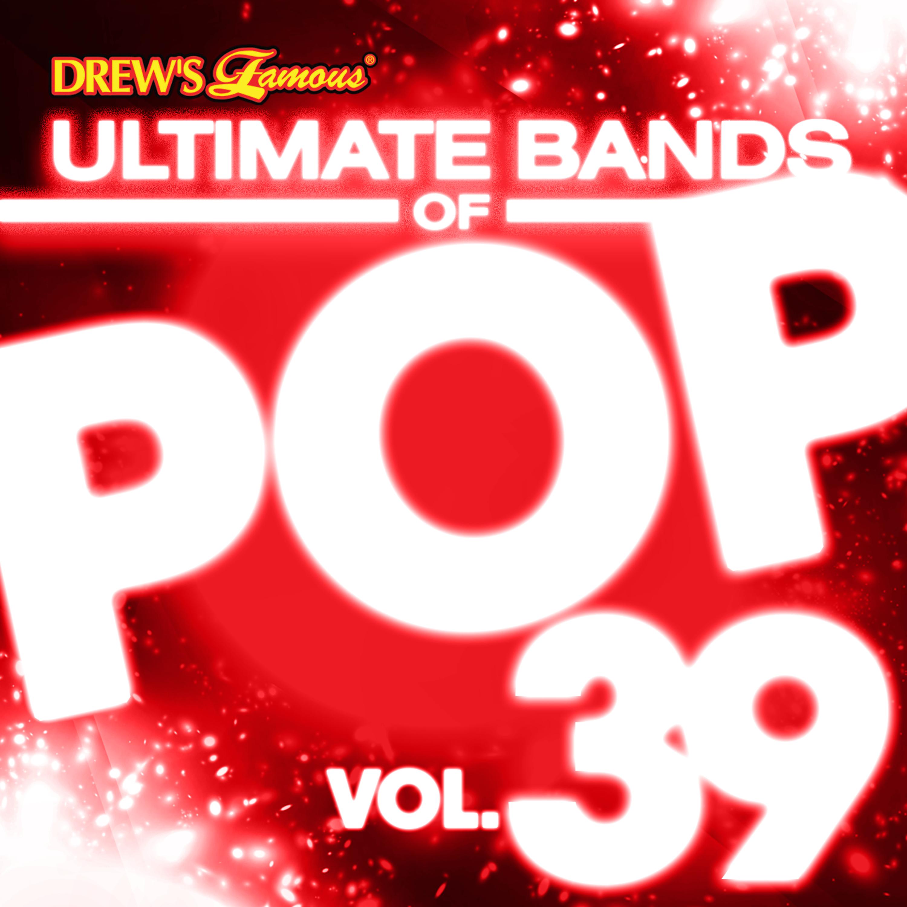 Постер альбома Ultimate Bands of Pop, Vol. 39