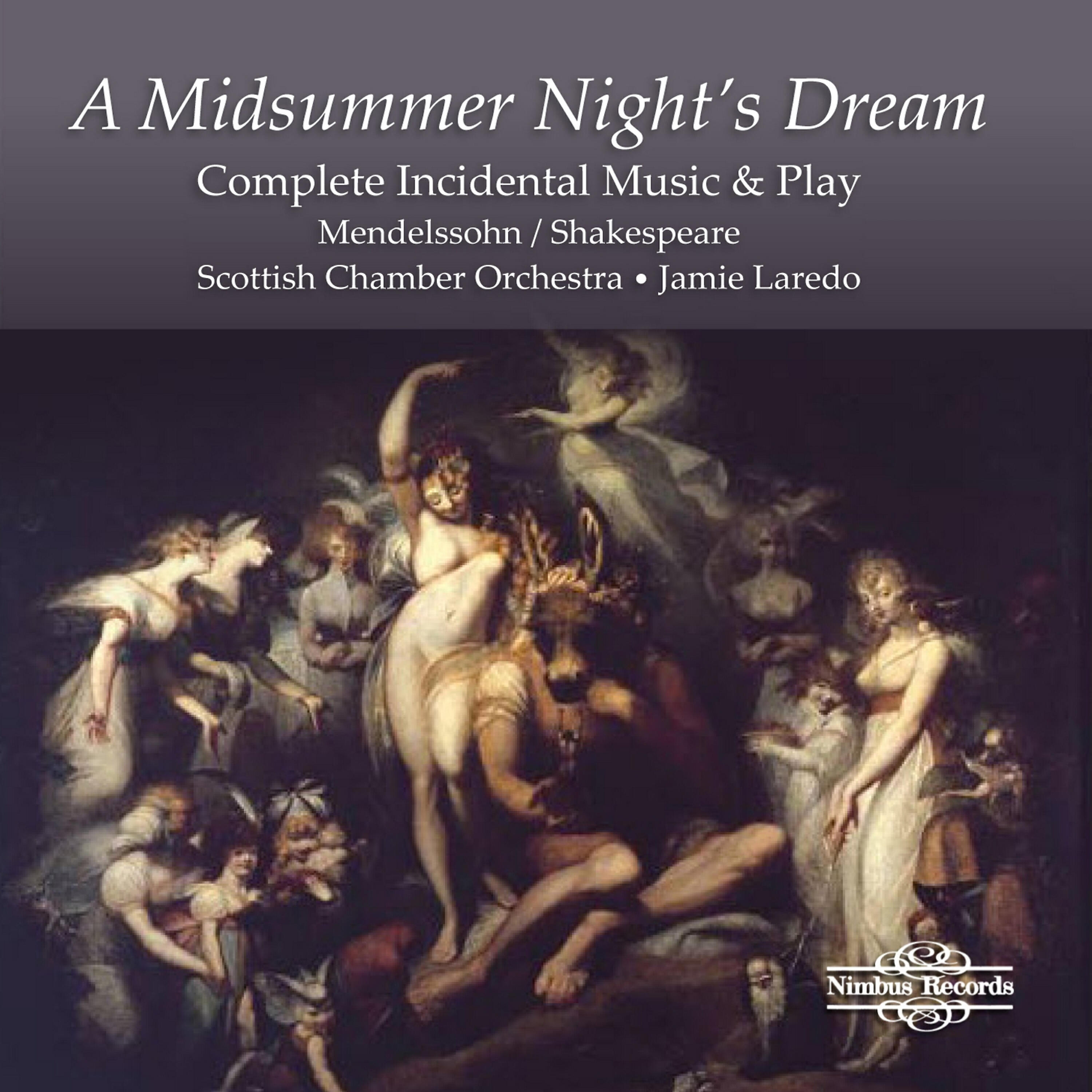 Eirian James - A Midsummer Night's Dream: Act Two, Scene Two, 