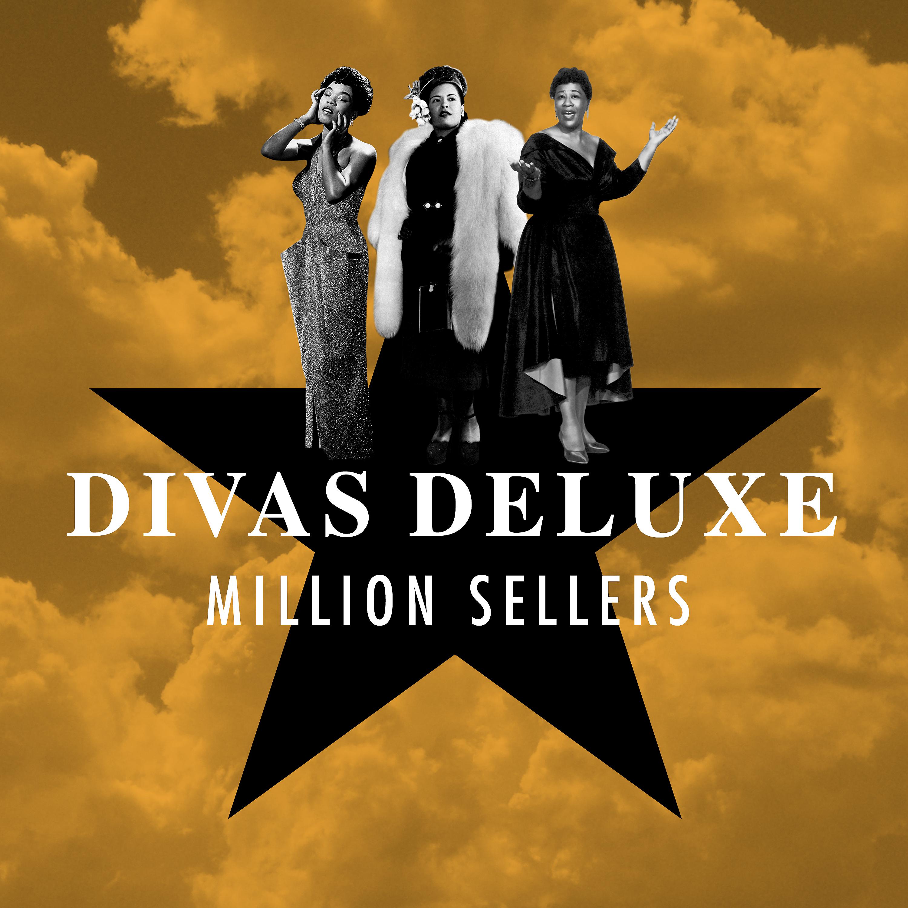 Постер альбома Divas Deluxe - Million Sellers