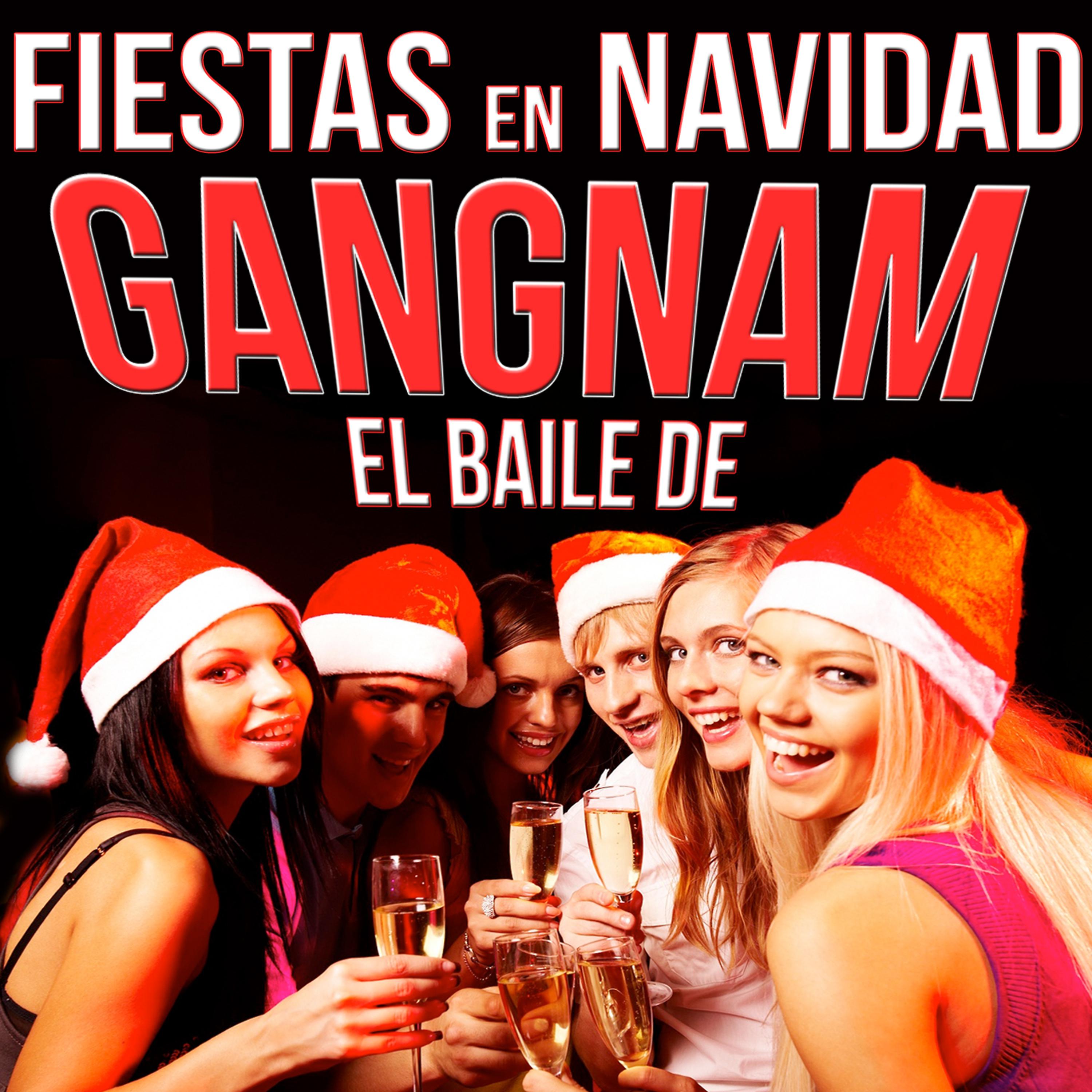 Постер альбома Fiestas en Navidad. El Baile de Gangnam