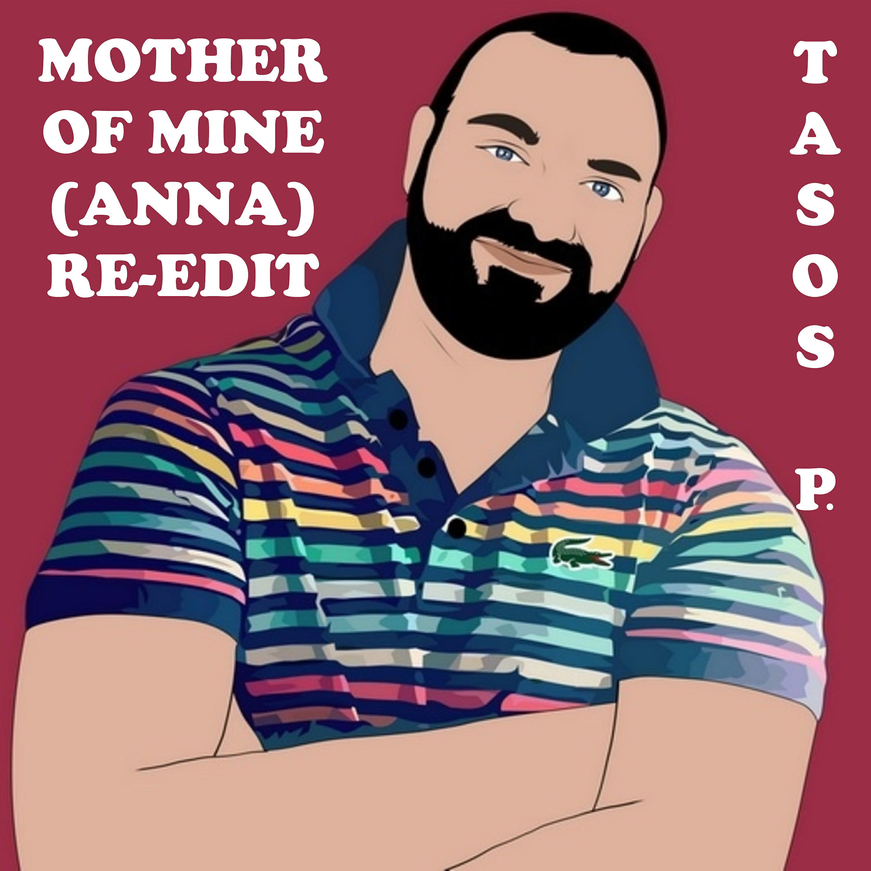 Tasos P. - Mother of Mine (Anna) (Slow Version)