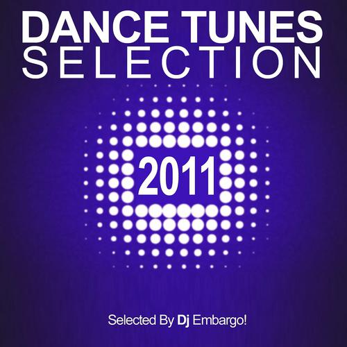 Постер альбома Dance Tunes Selection 2011