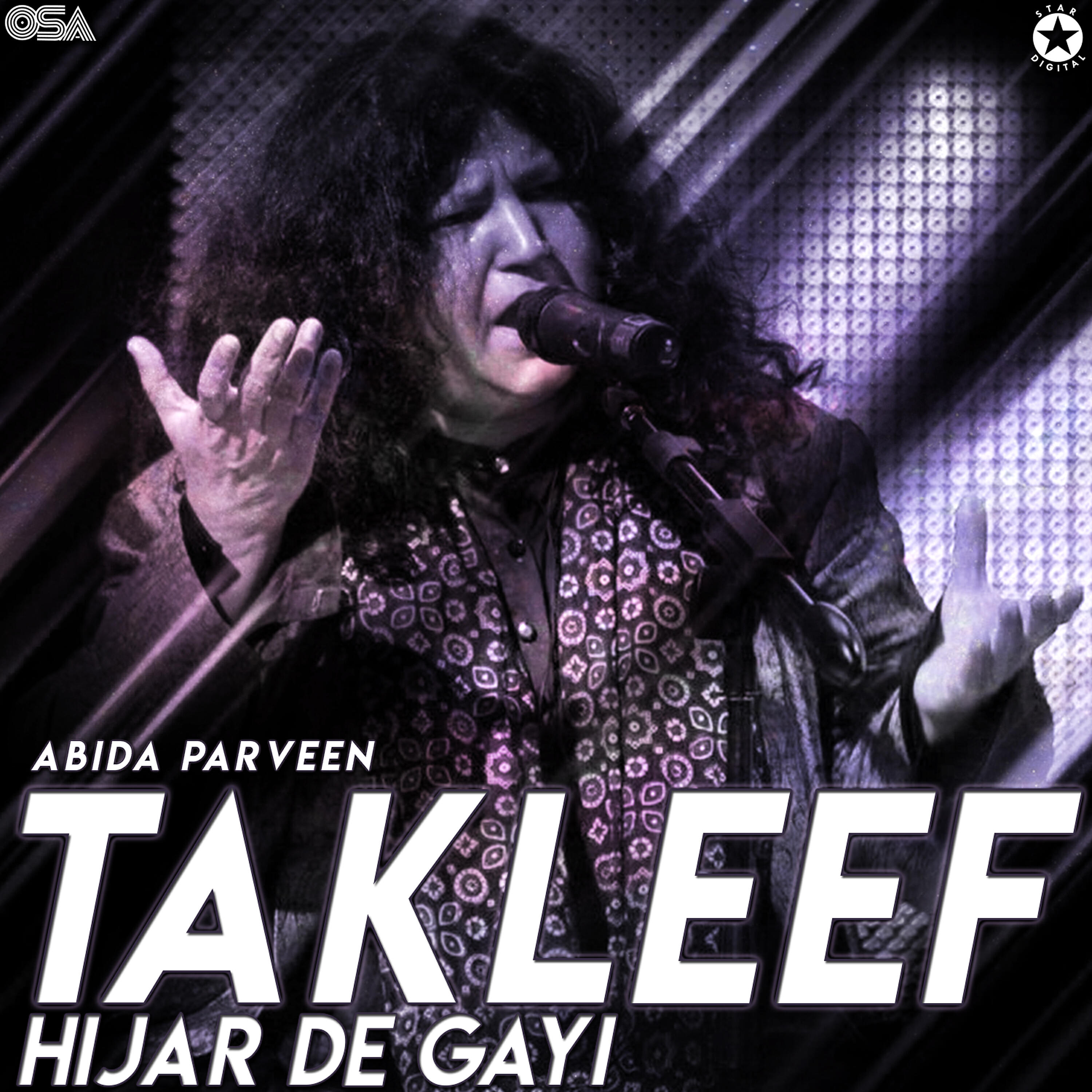 ABIDA PARVEEN - Takleef Hijar De Gayi