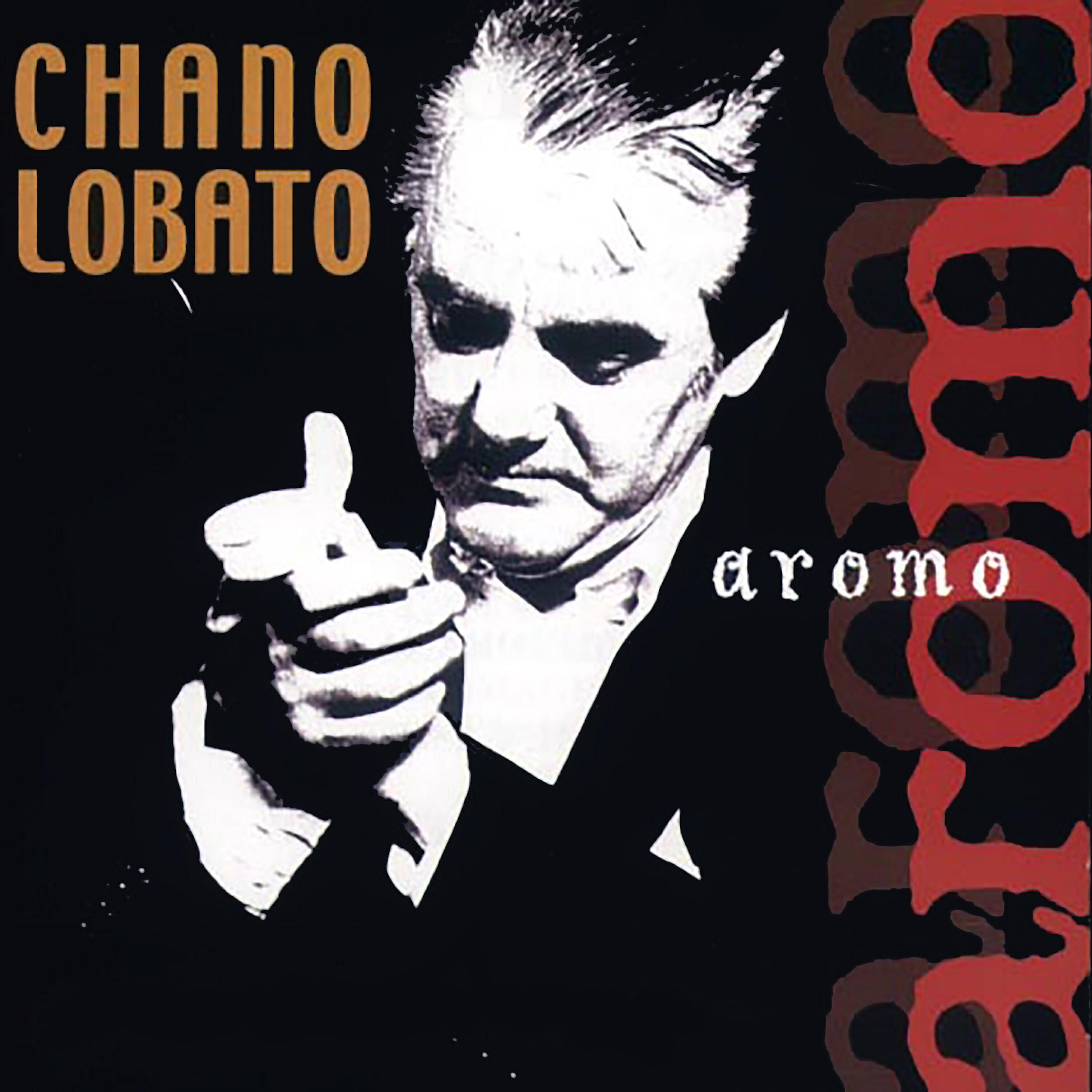 Chano Lobato - De Aroma - Fandangos (Flamenco)