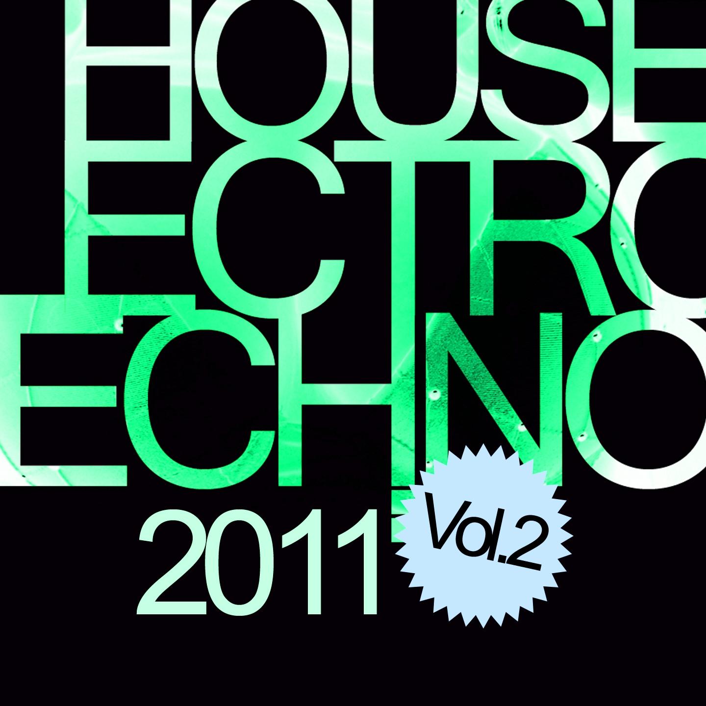 Постер альбома House Electro Techno 2011, Vol. 2