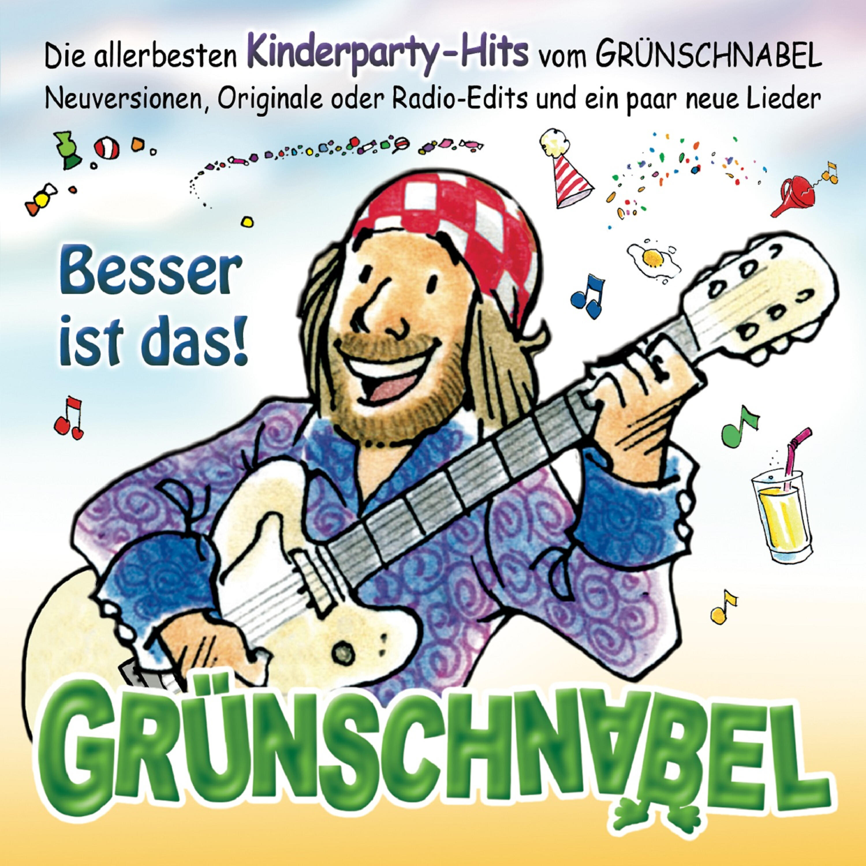 Grünschnabel - Heute habe ich Geburtstag (Radio-Edit 2016)