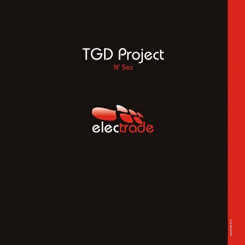 TGD Project - N'Sex (Tristan Garner Dub Remix)