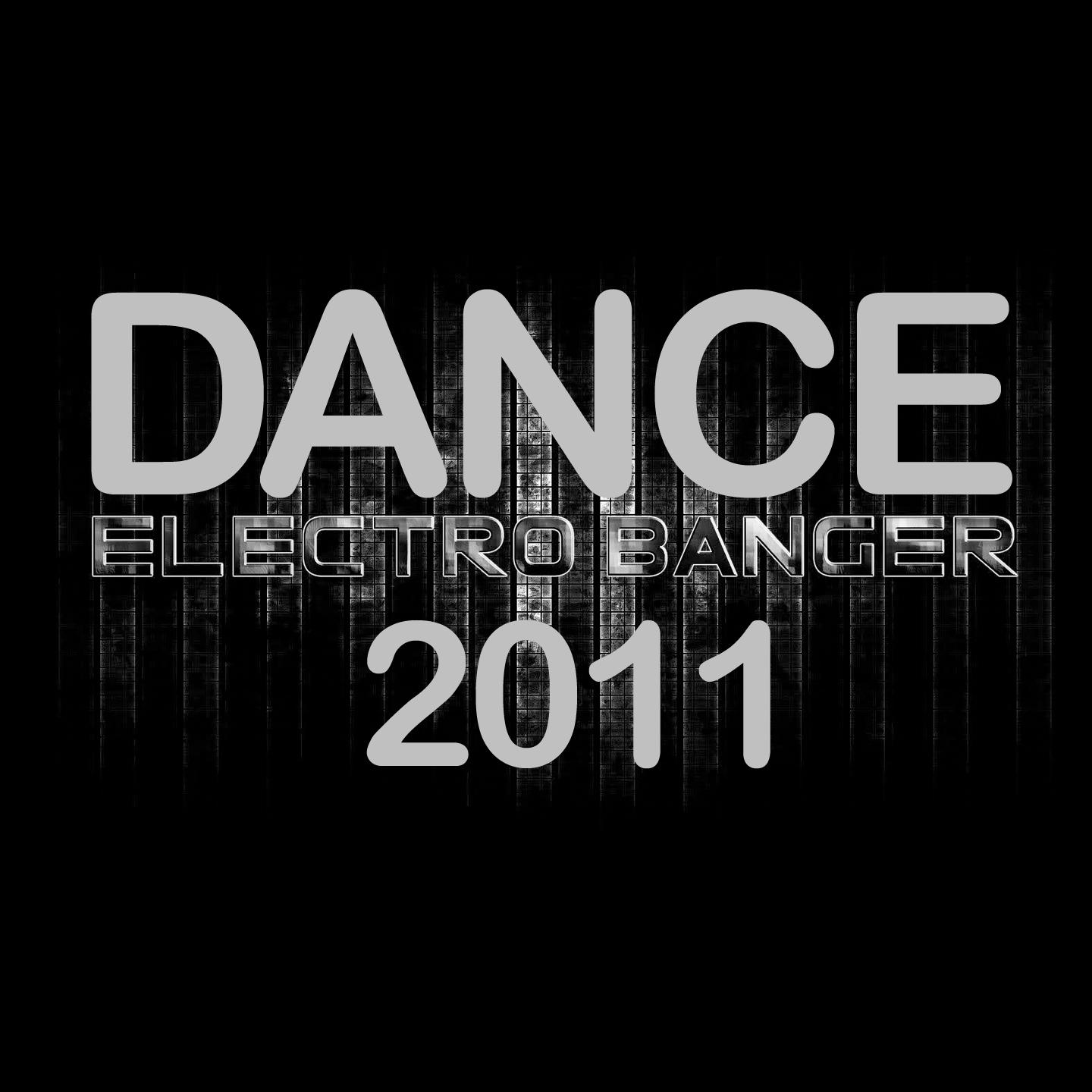 Постер альбома Dance Electro Banger 2011