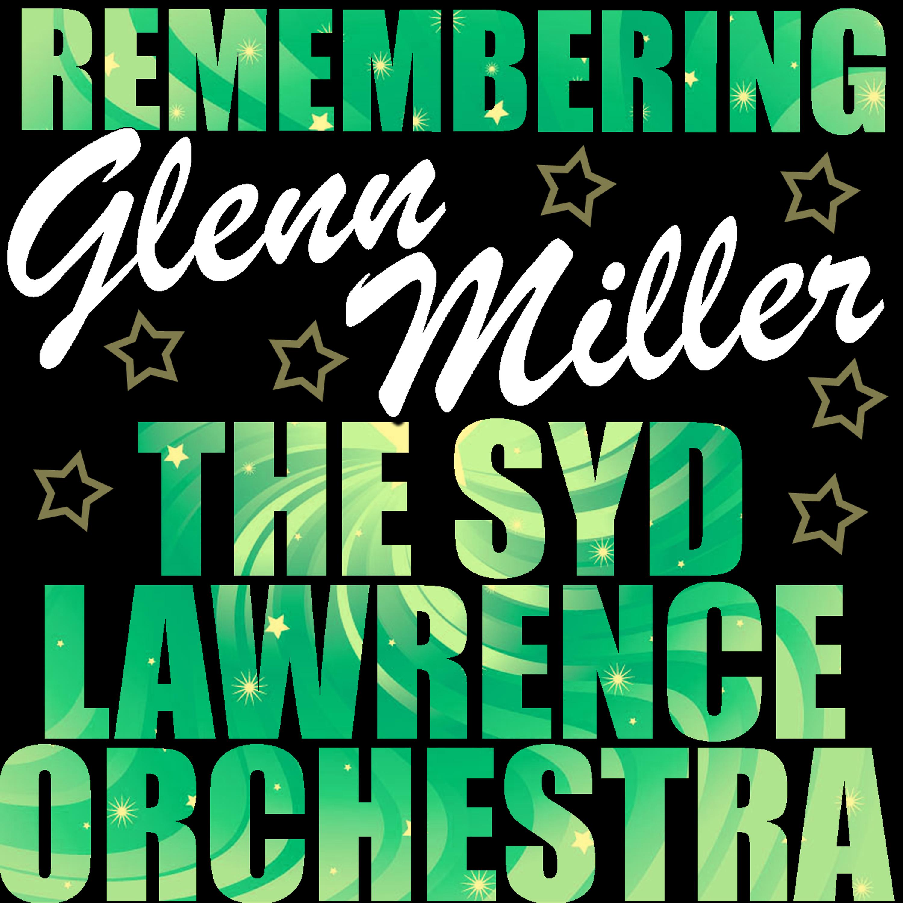 Постер альбома Remembering Glenn Miller