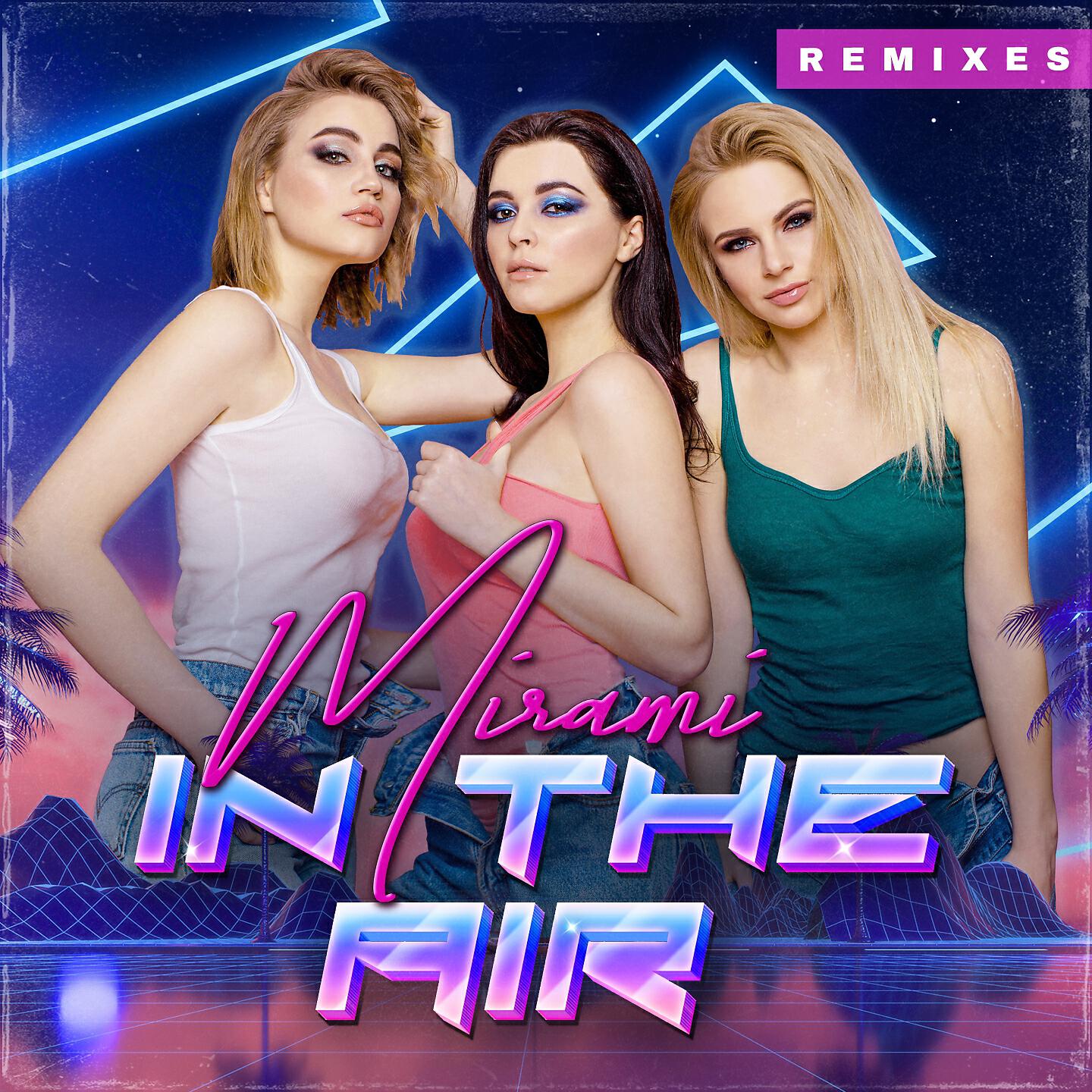 Mirami - In the Air (Vetlove Radio Mix)