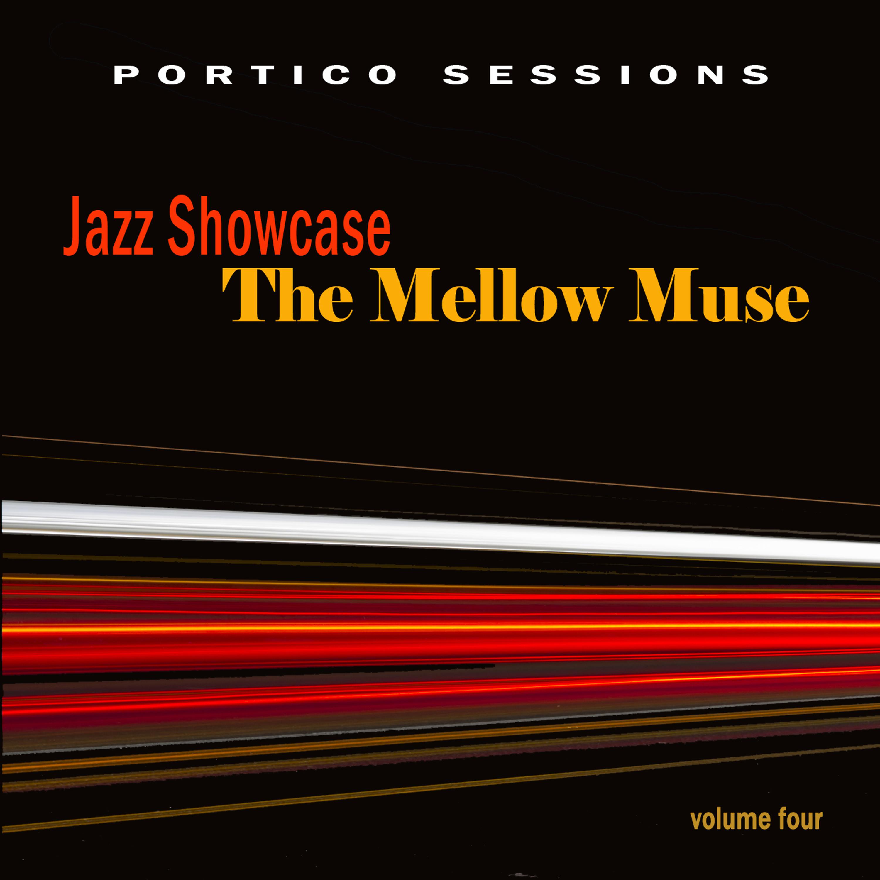 Постер альбома Jazz Showcase: The Mellow Muse, Vol. 4