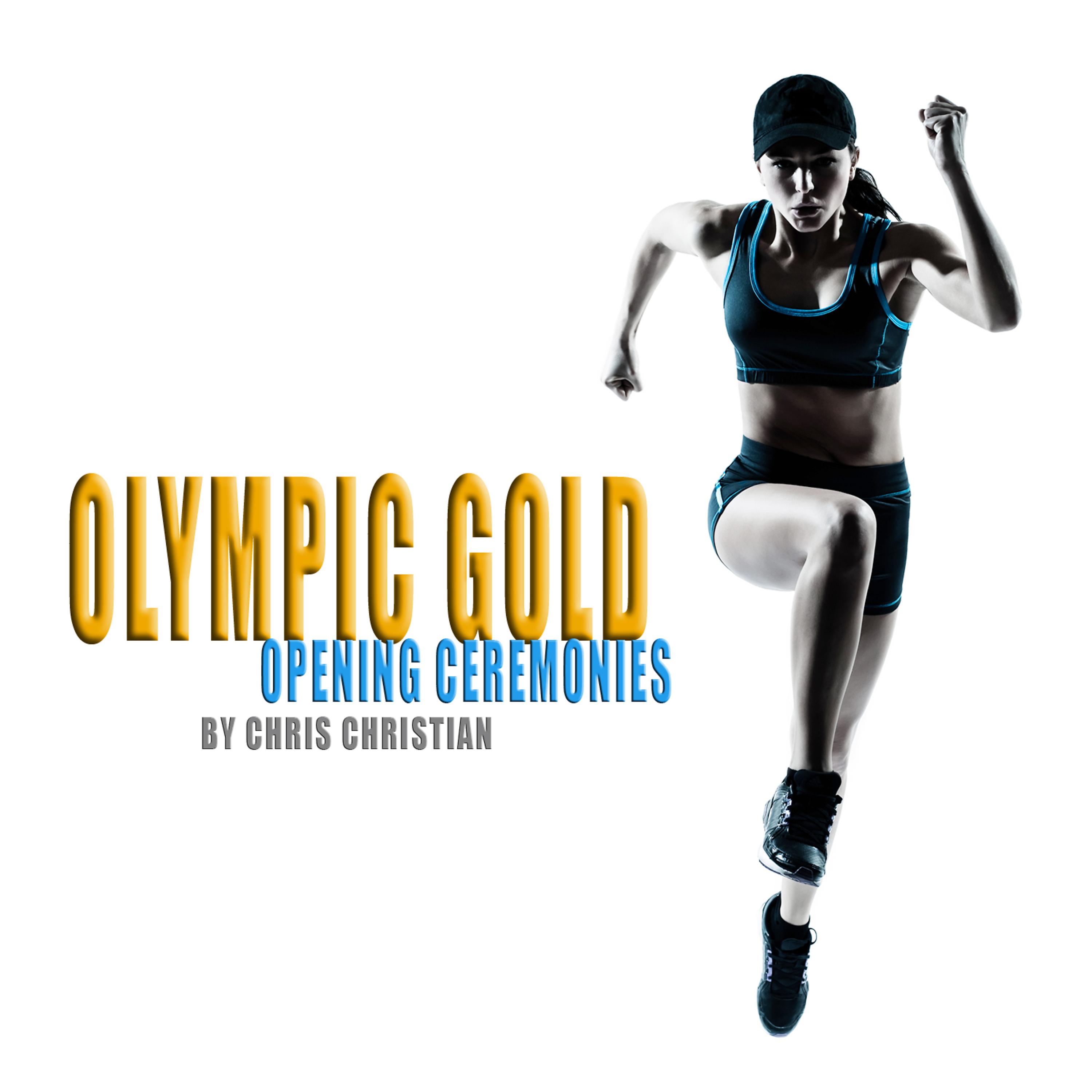 Постер альбома Olympic Gold: Opening Ceremonies