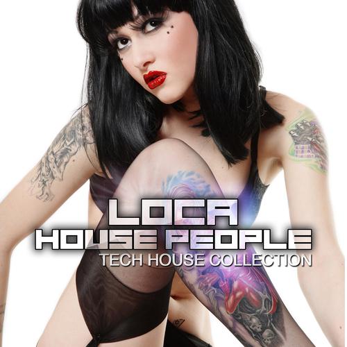Постер альбома Loca House People