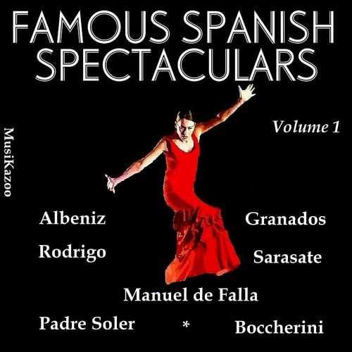 Постер альбома Famous Spanish Spectaculars