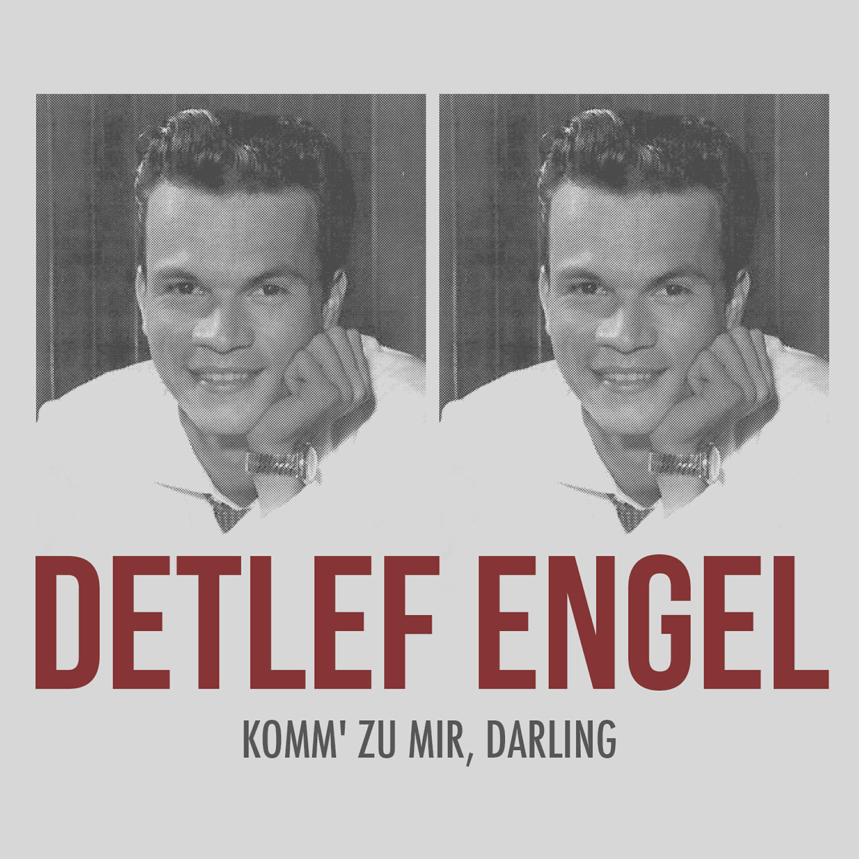 Detlef Engel - Komm' Zu Mir, Darling