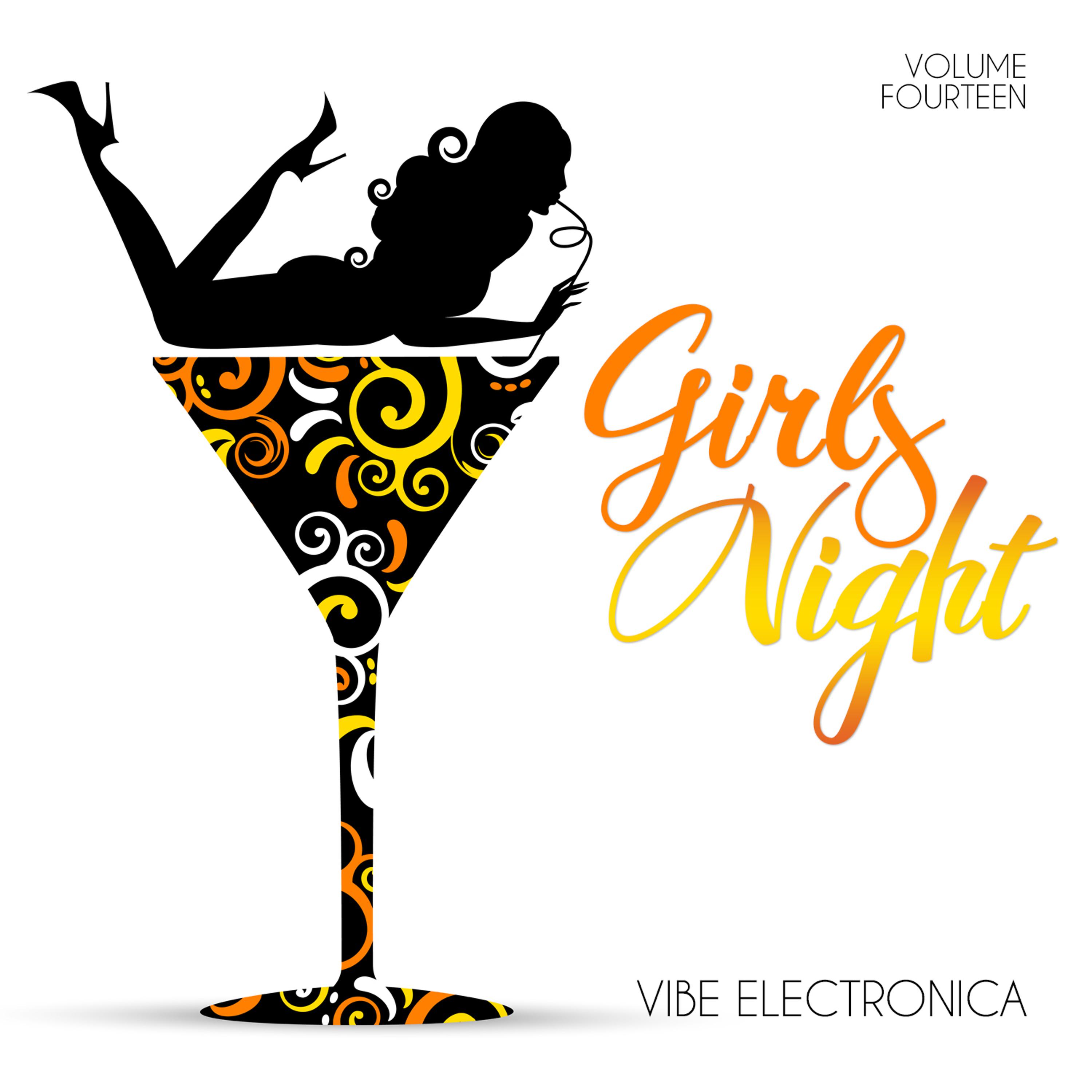 Постер альбома Girls' Night: Vibe Electronica, Vol. 14