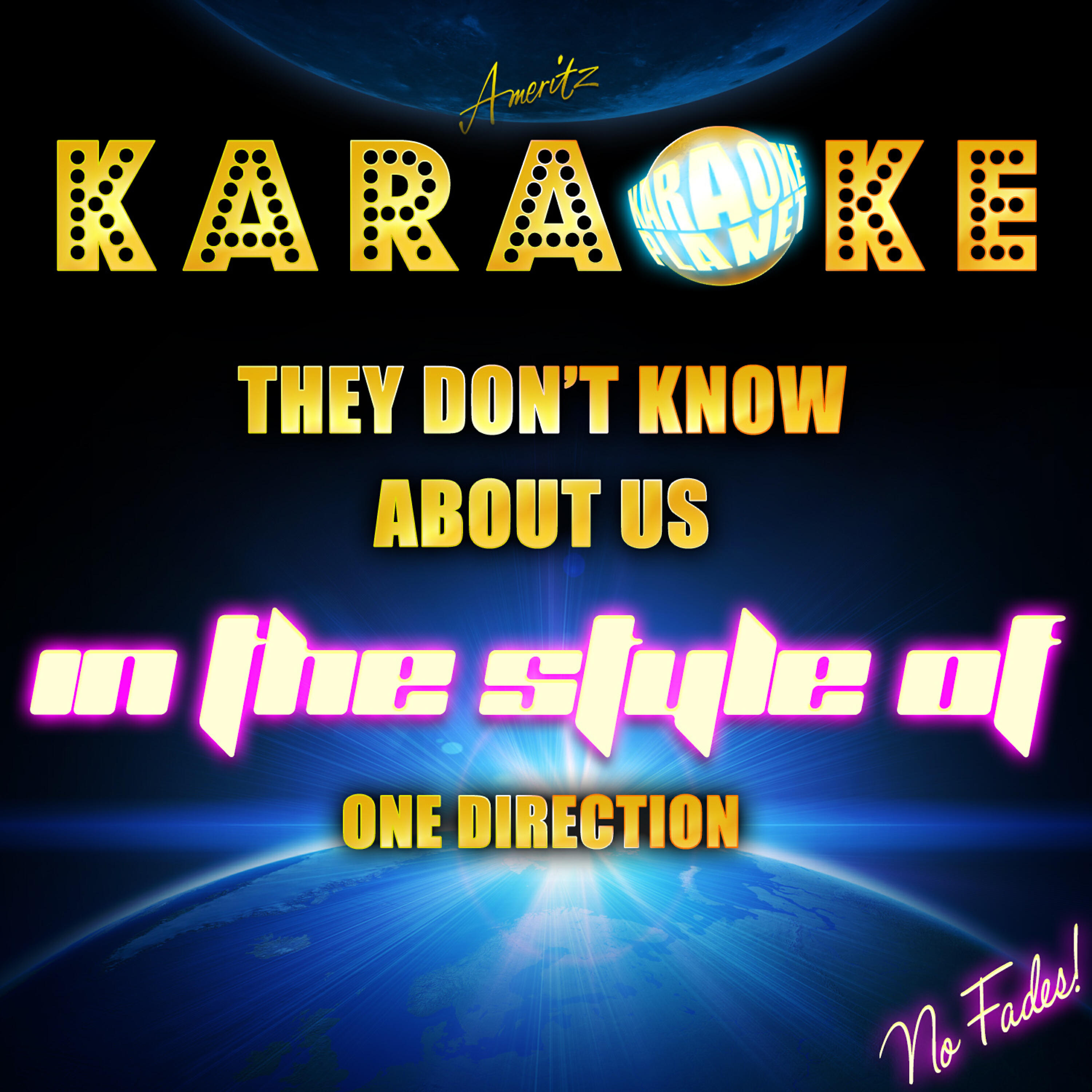 Ameritz Karaoke Planet - They Don't Know About Us (In the Style of One Direction) [Karaoke Version]
