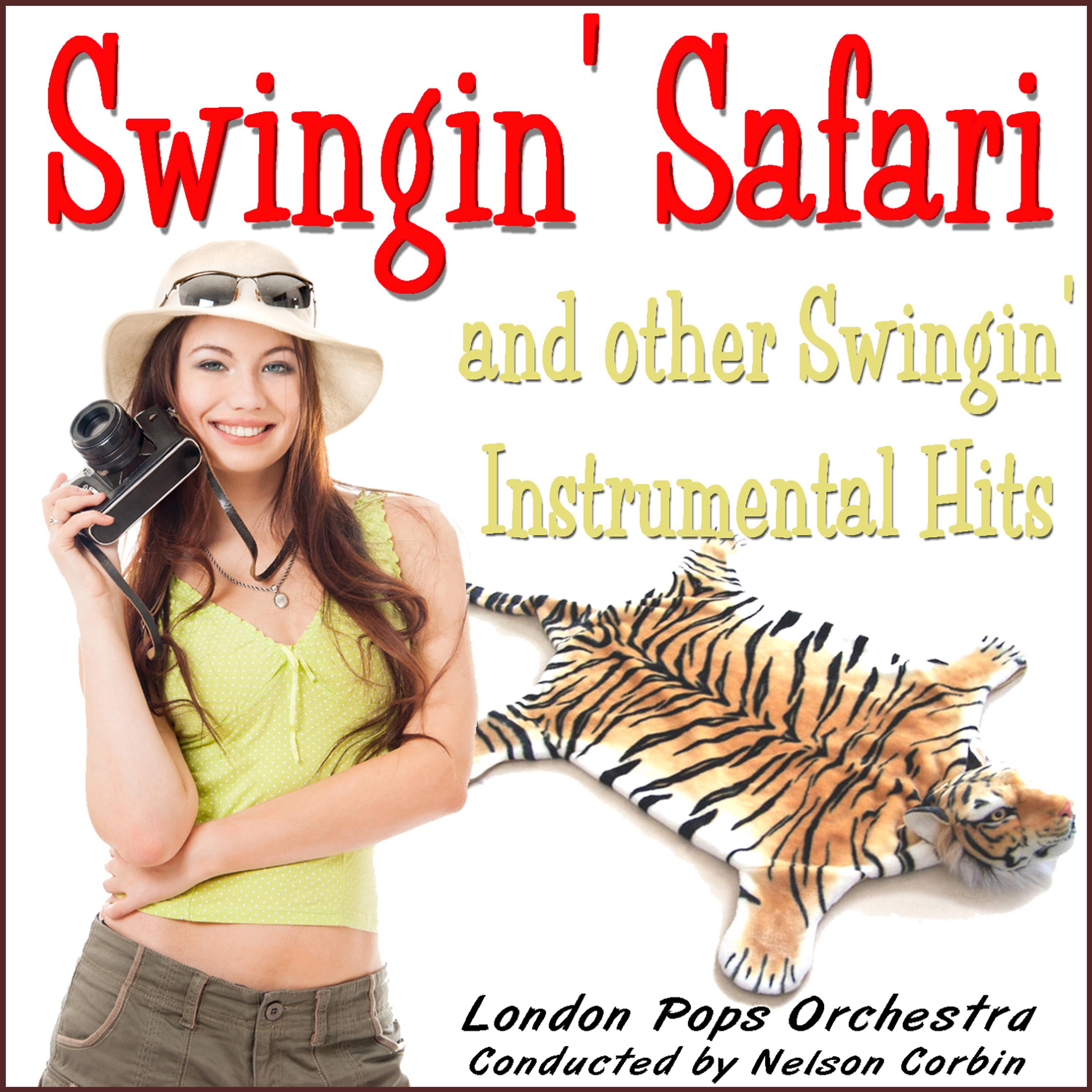 Постер альбома Swingin' Safari and other Swingin' Instrumental Hits