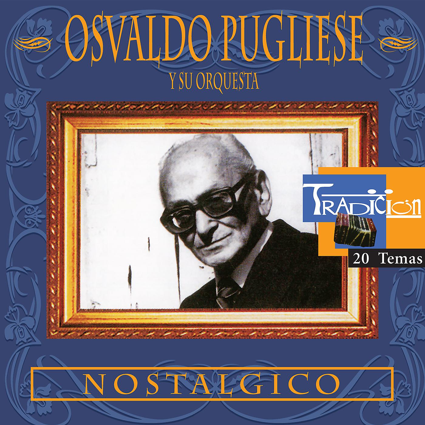 Постер альбома Nostálgico (Serie Tradición)