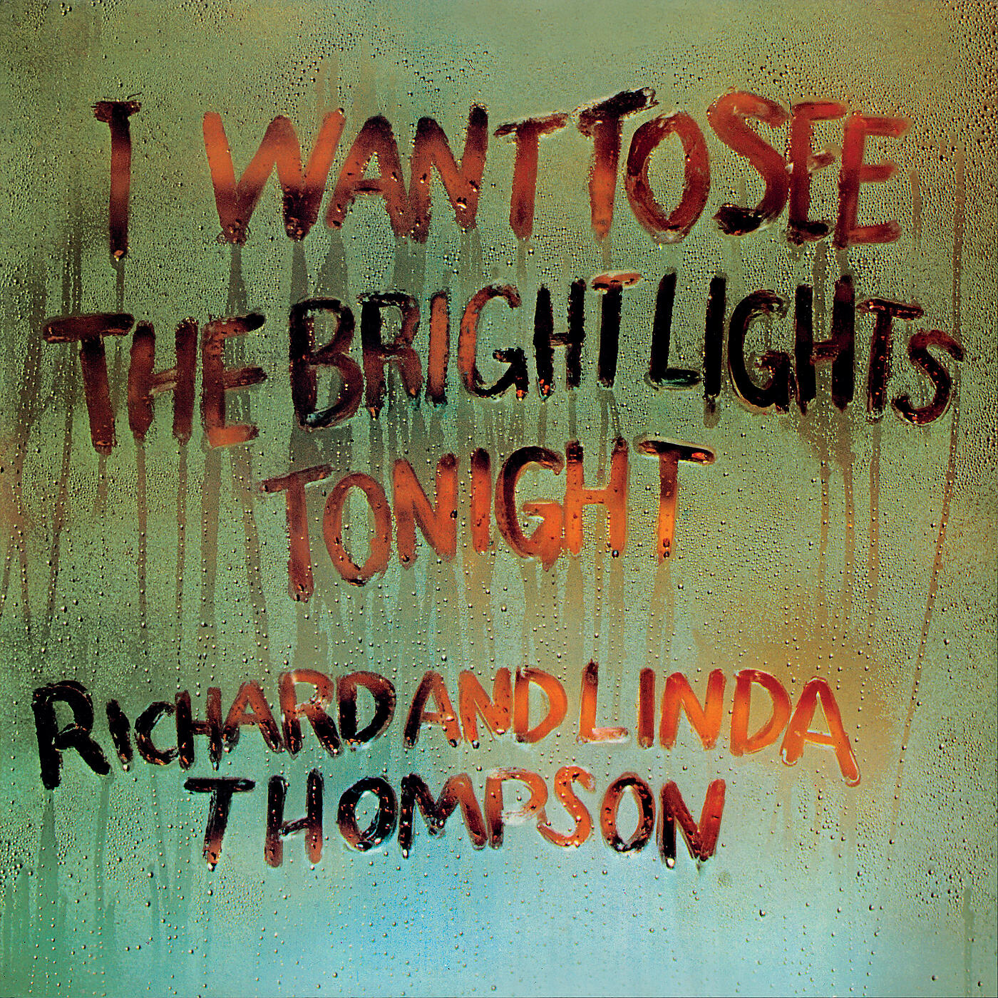Richard & Linda Thompson - The End Of The Rainbow (Linda Thompson Vocal Version)