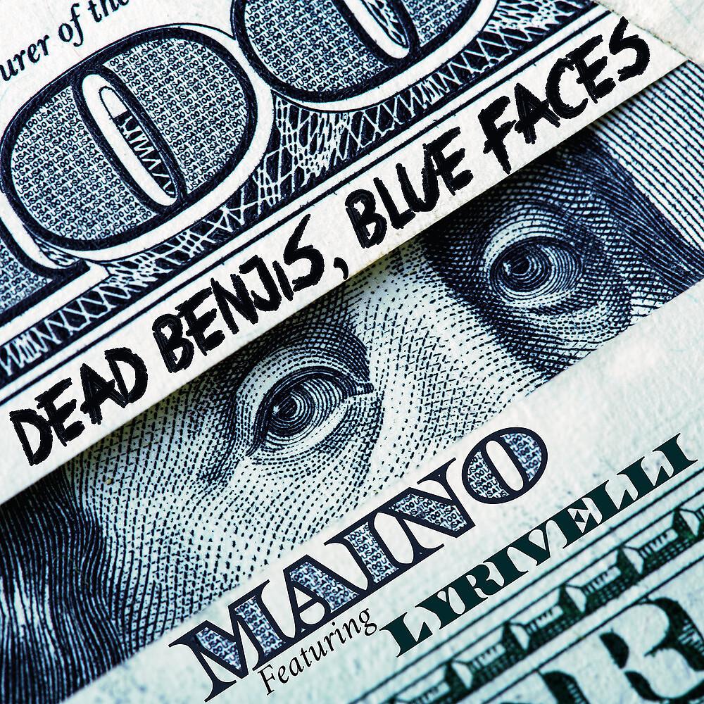 Постер альбома Dead Benjis, Blue Faces (feat. Lyrivelli)