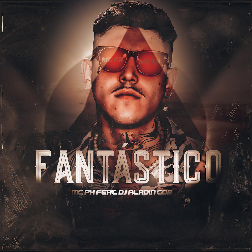 MC PH - Fantástico