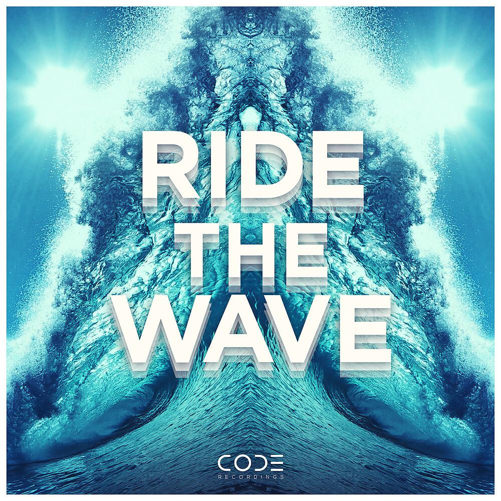 Постер альбома Ride The Wave