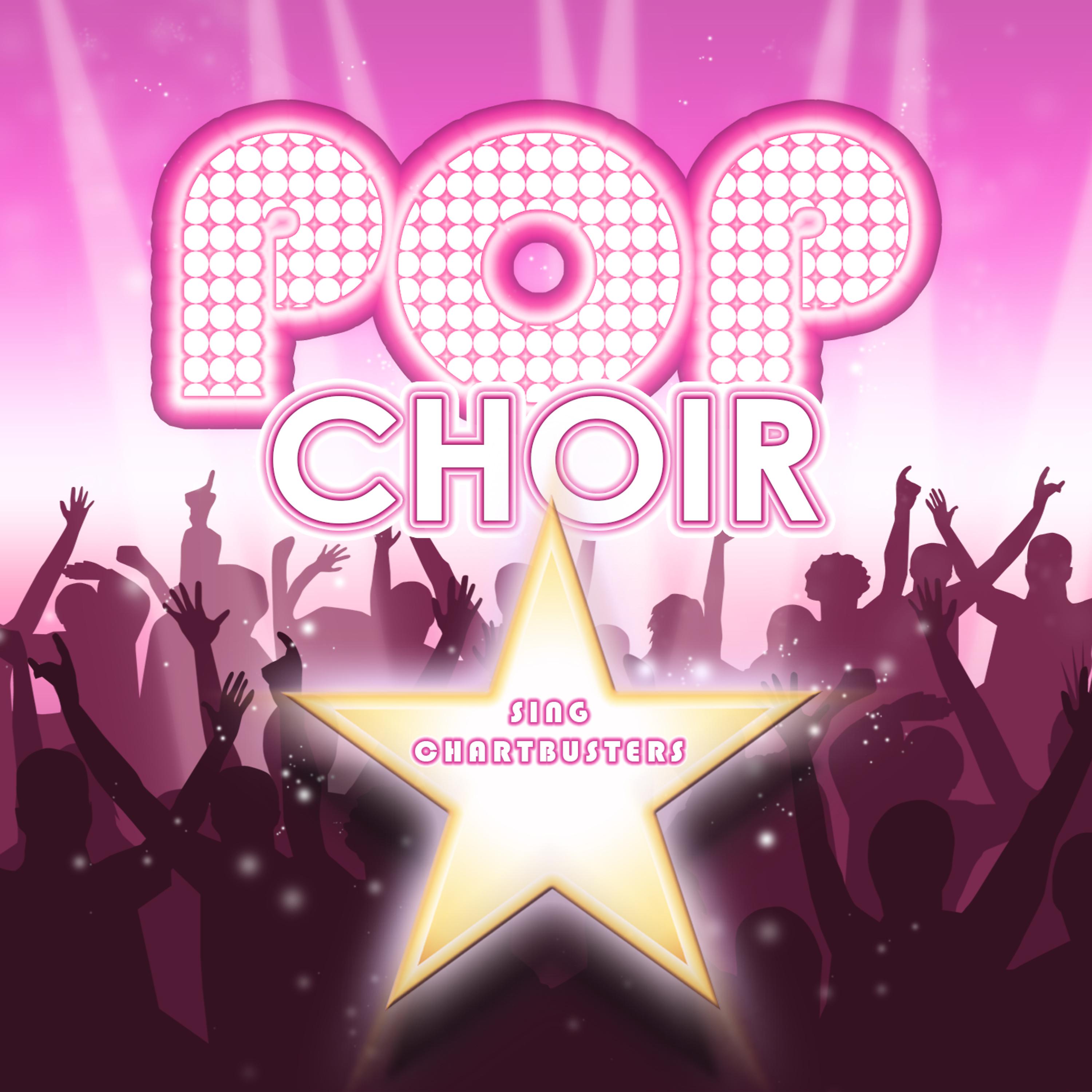 Постер альбома Pop Choir Sing Chartbusters