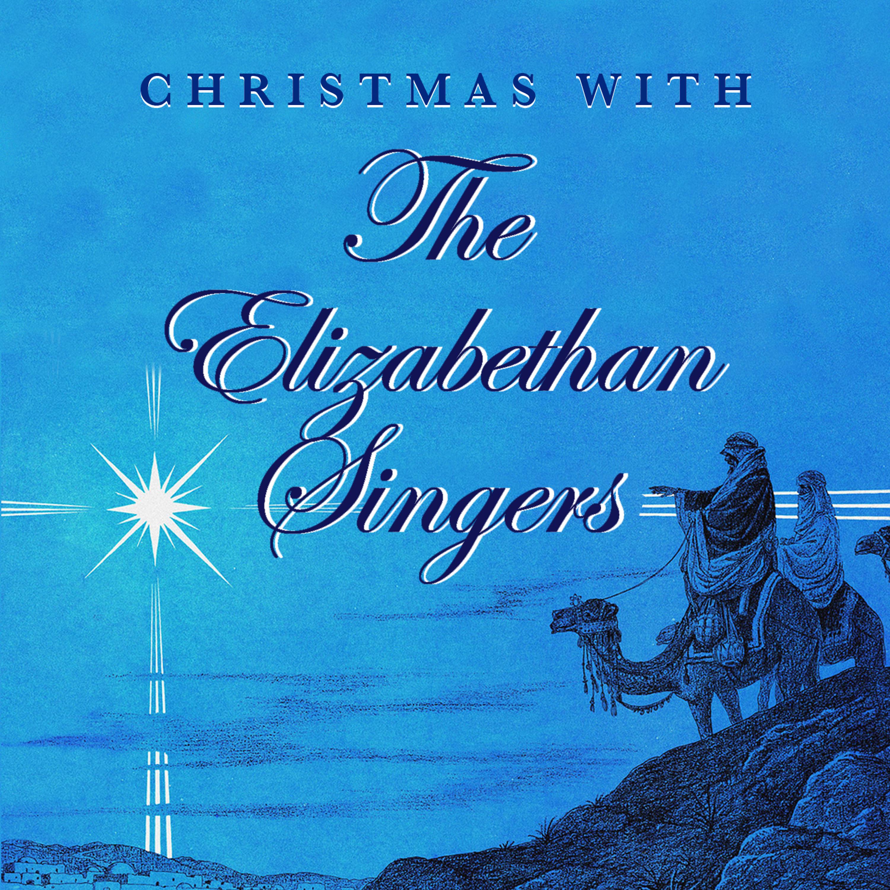 Постер альбома Christmas With The Elizabethan Singers