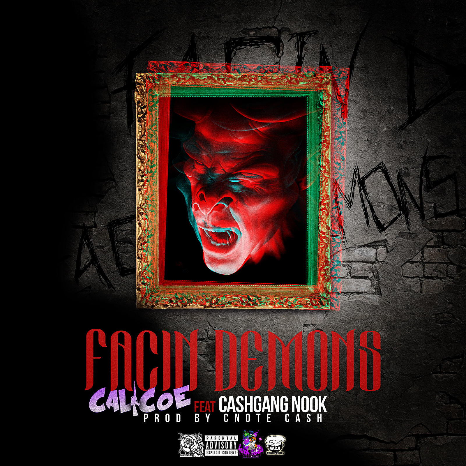 Calicoe - Facin Demons (feat. Cashgang Nook)