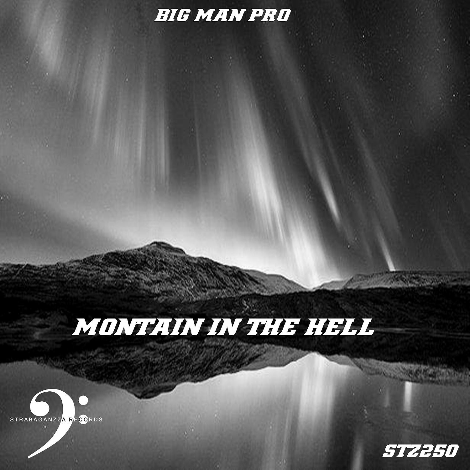Постер альбома Montain In The Hell