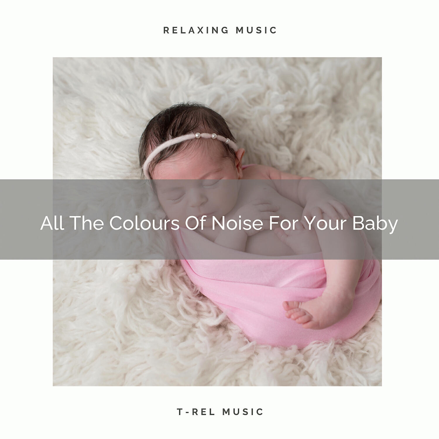 White Noise Baby Sleep Music - Violet The Colours Of Noise For Your Baby