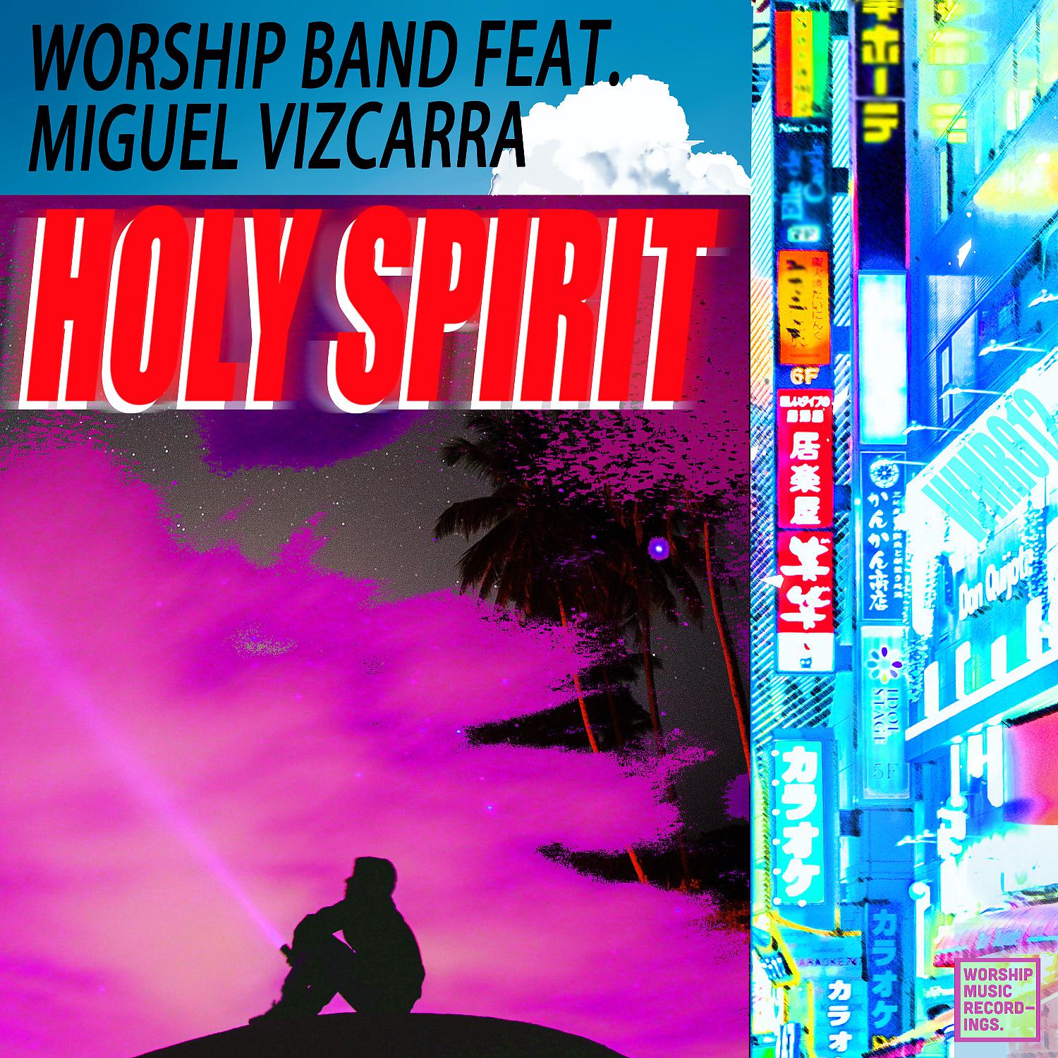 Постер альбома Holy Spirit (feat. Miguel Vizcarra)