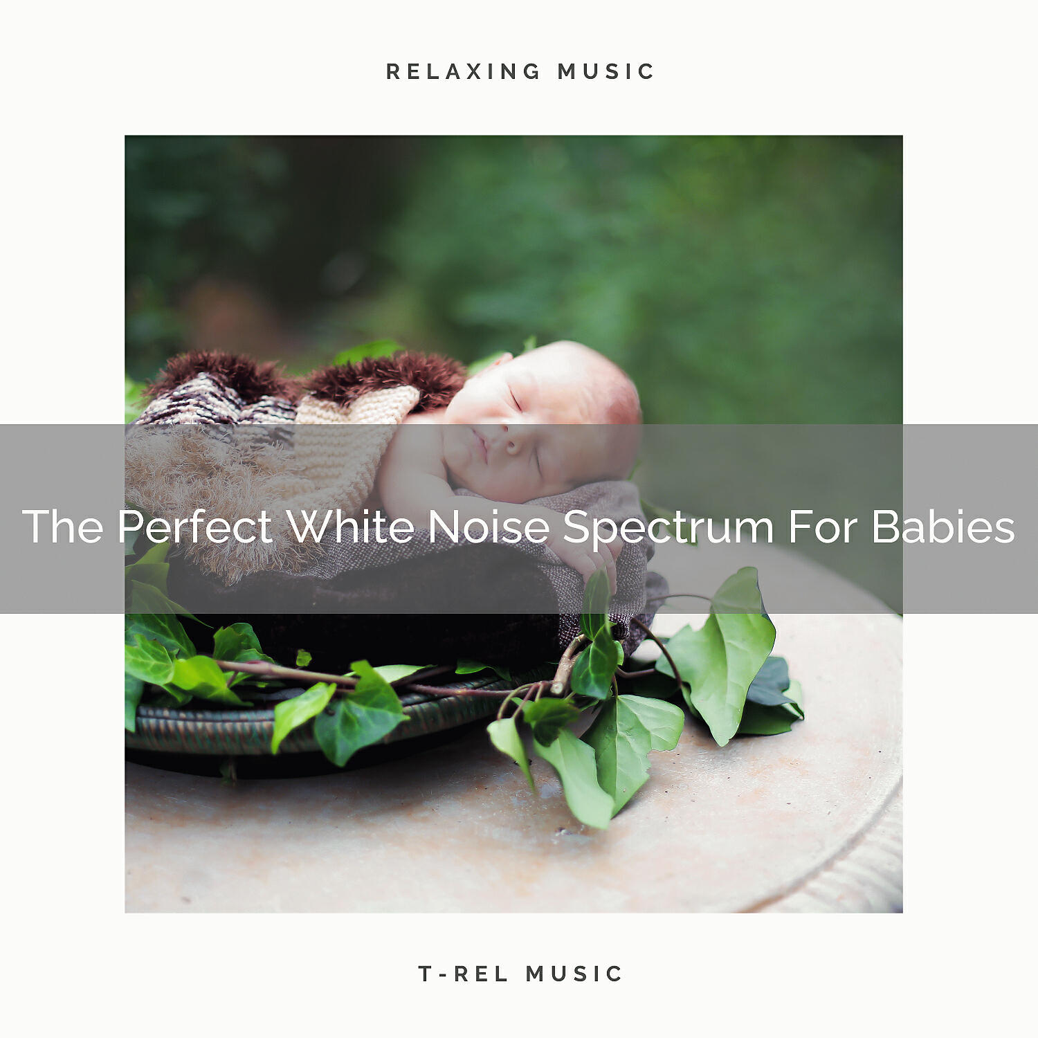 White Noise Relaxation - The Perfect White Noise Spectrum For Babies