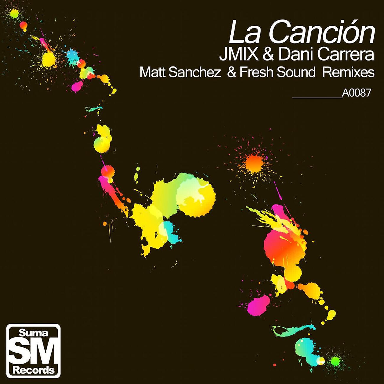 Dani Carrera - La Cancion (Fresh Sound Remix)