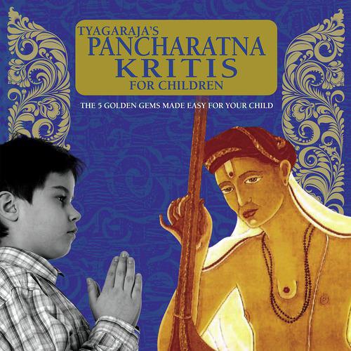 Постер альбома Tyagaraja's Pancharatna Kritis For Children