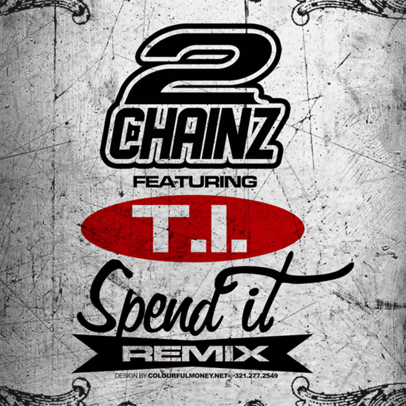 2 Chainz Aka Tity Boi - Spend It (Remix) [feat. T.I.]